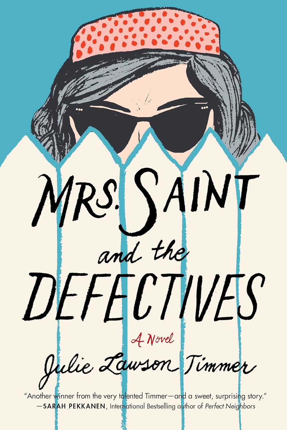 Mrs. Saint and the Defectives: A Novel      Kindle Edition