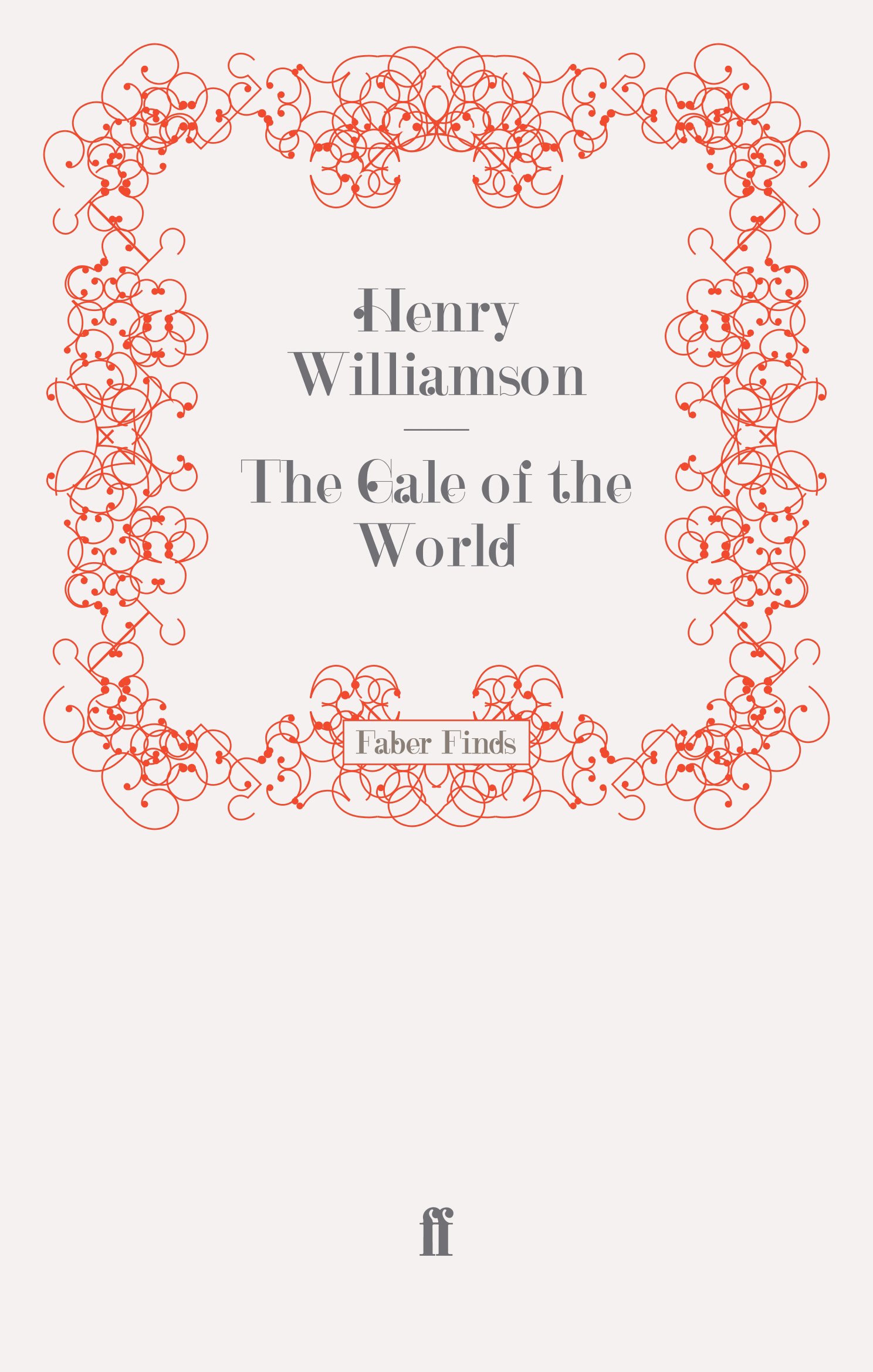 The Gale of the World (A Chronicle of Ancient Sunlight)