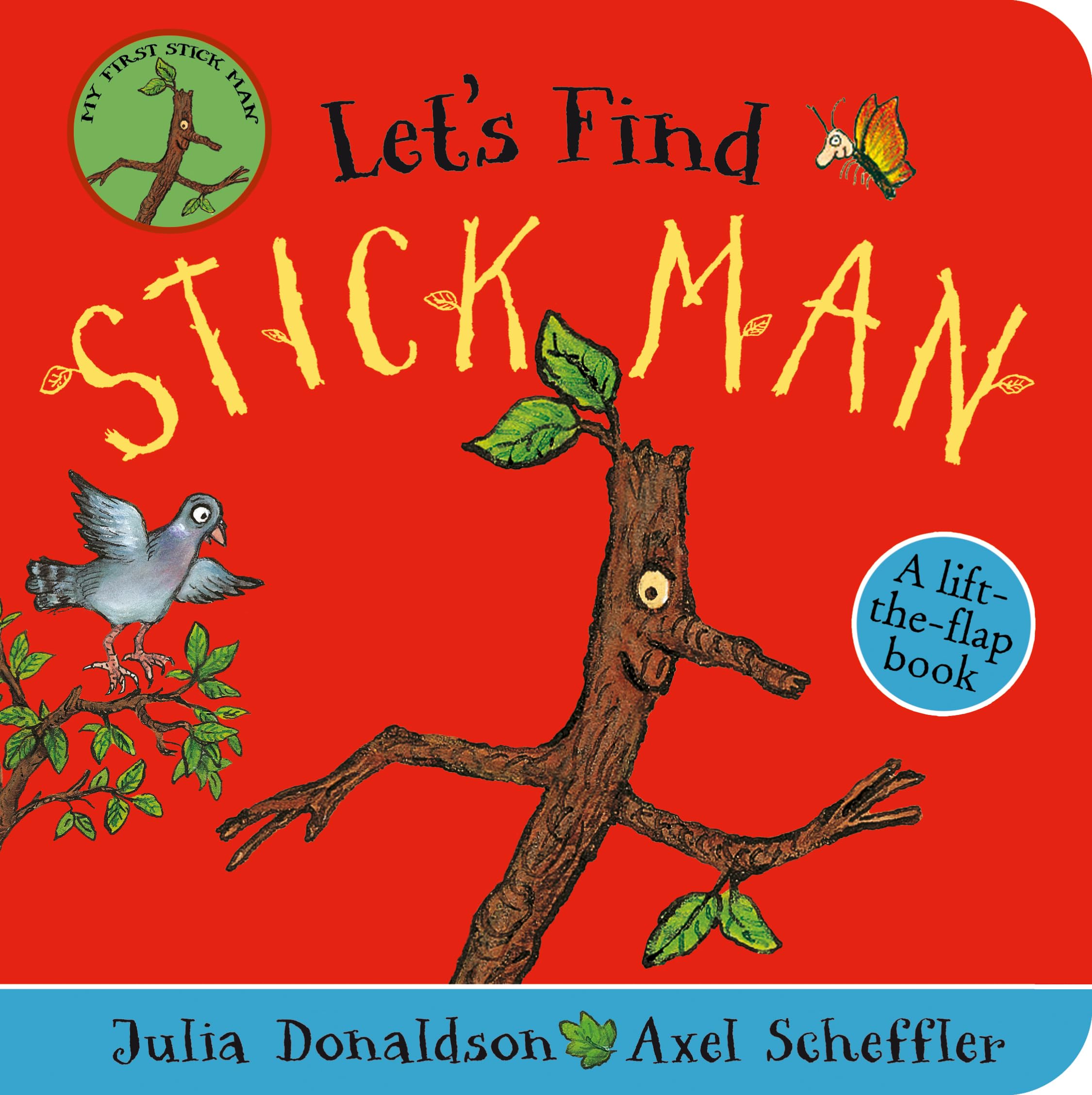 Let's Find Stick Man: A lift-the-flap board book: 1