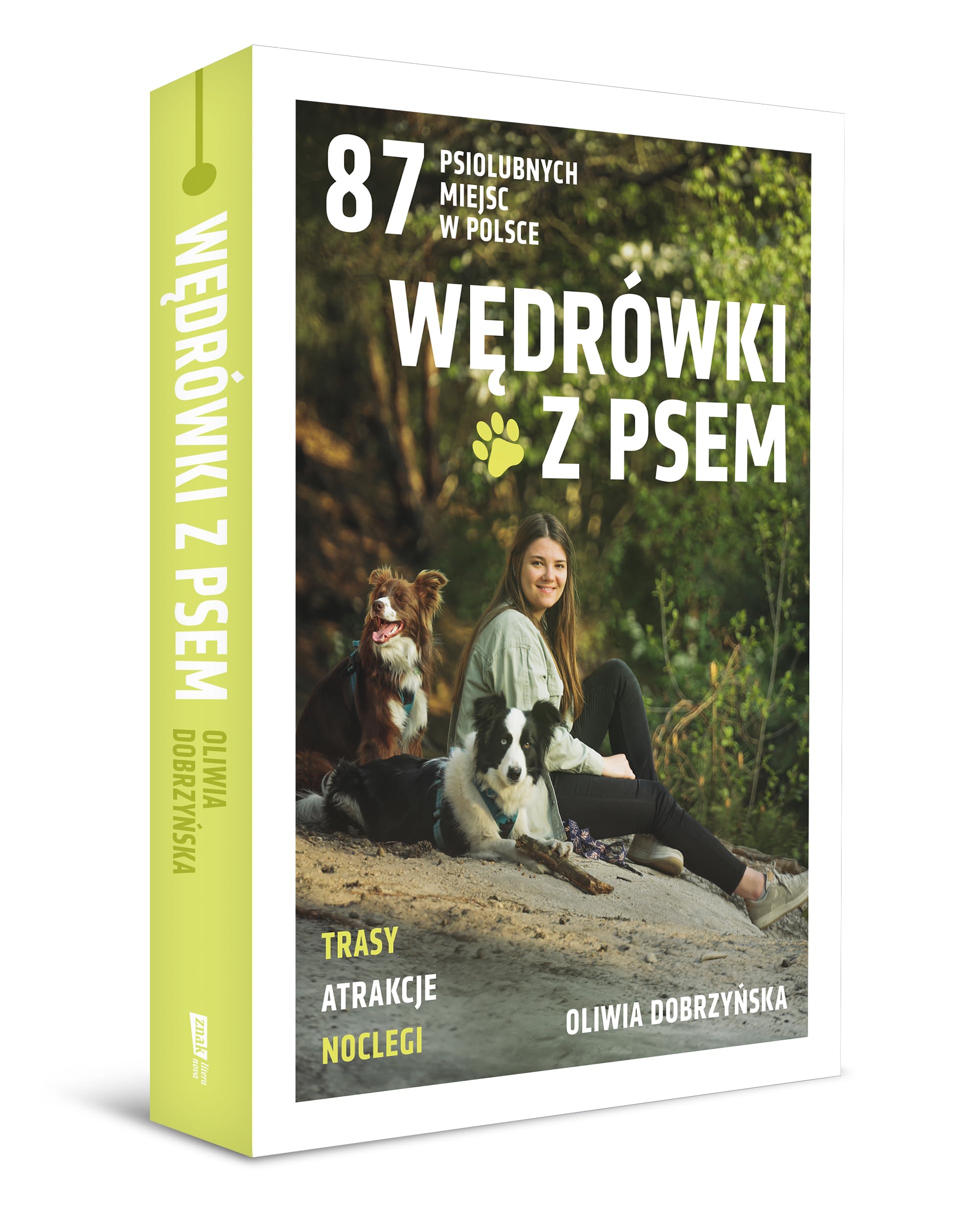 WĘDRÓWKI Z PSEM. 87 PSIOLUBNYCH MIEJSC W POLSCE