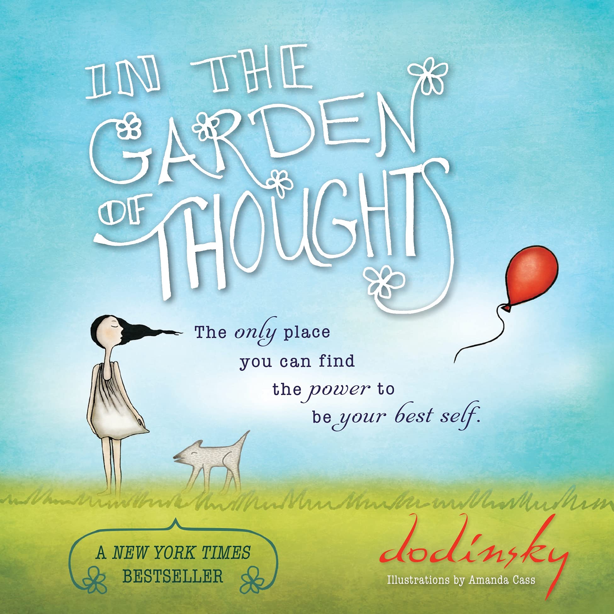In the Garden of Thoughts: Dodinsky, Cass, Amanda: 8601404325953: Books ...