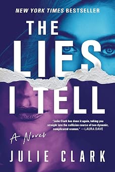 The Lies I Tell A Novel