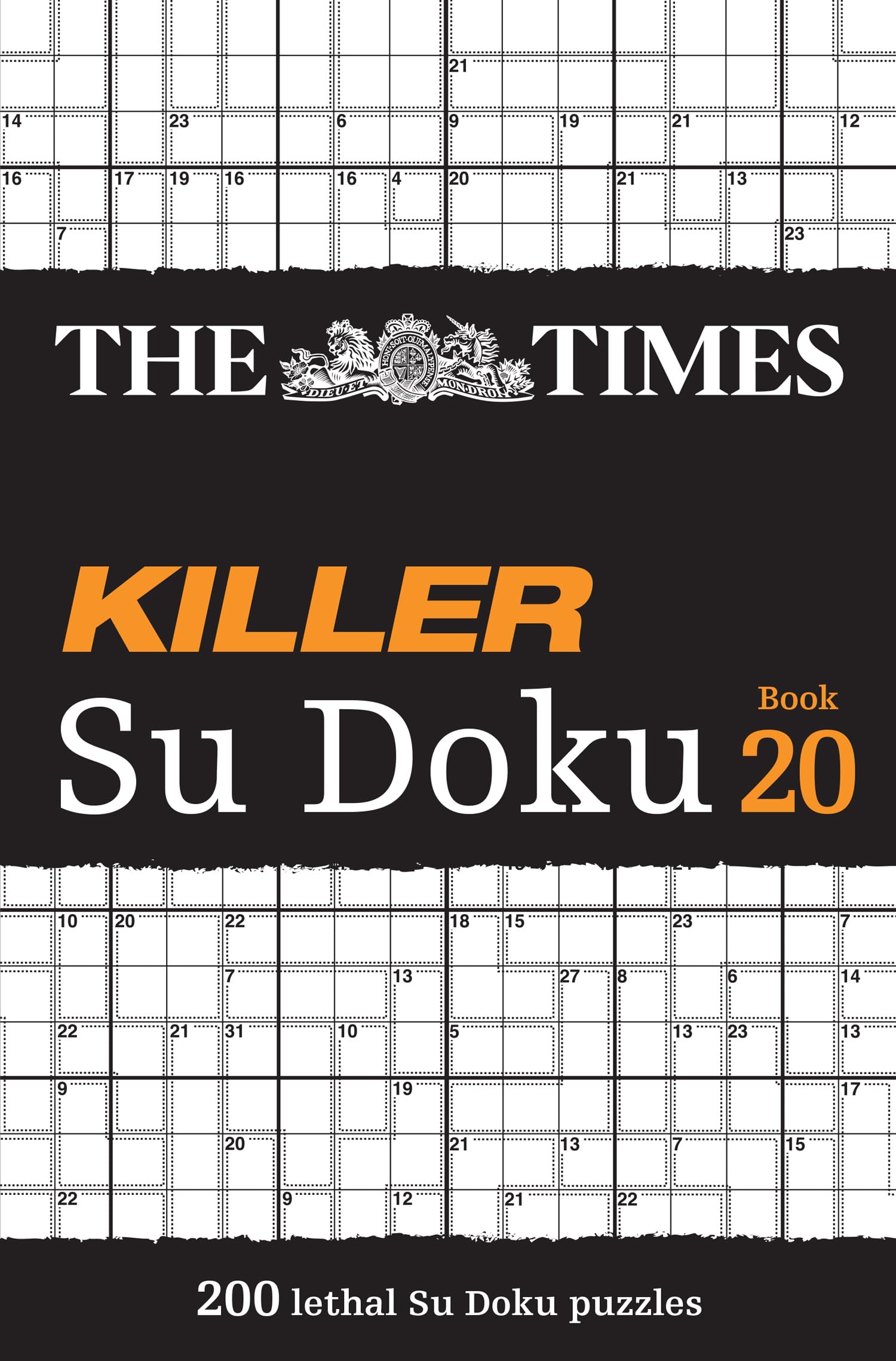 The Times Killer Su Doku Book 20: 200 lethal Su Doku puzzles (Times Su Doku)