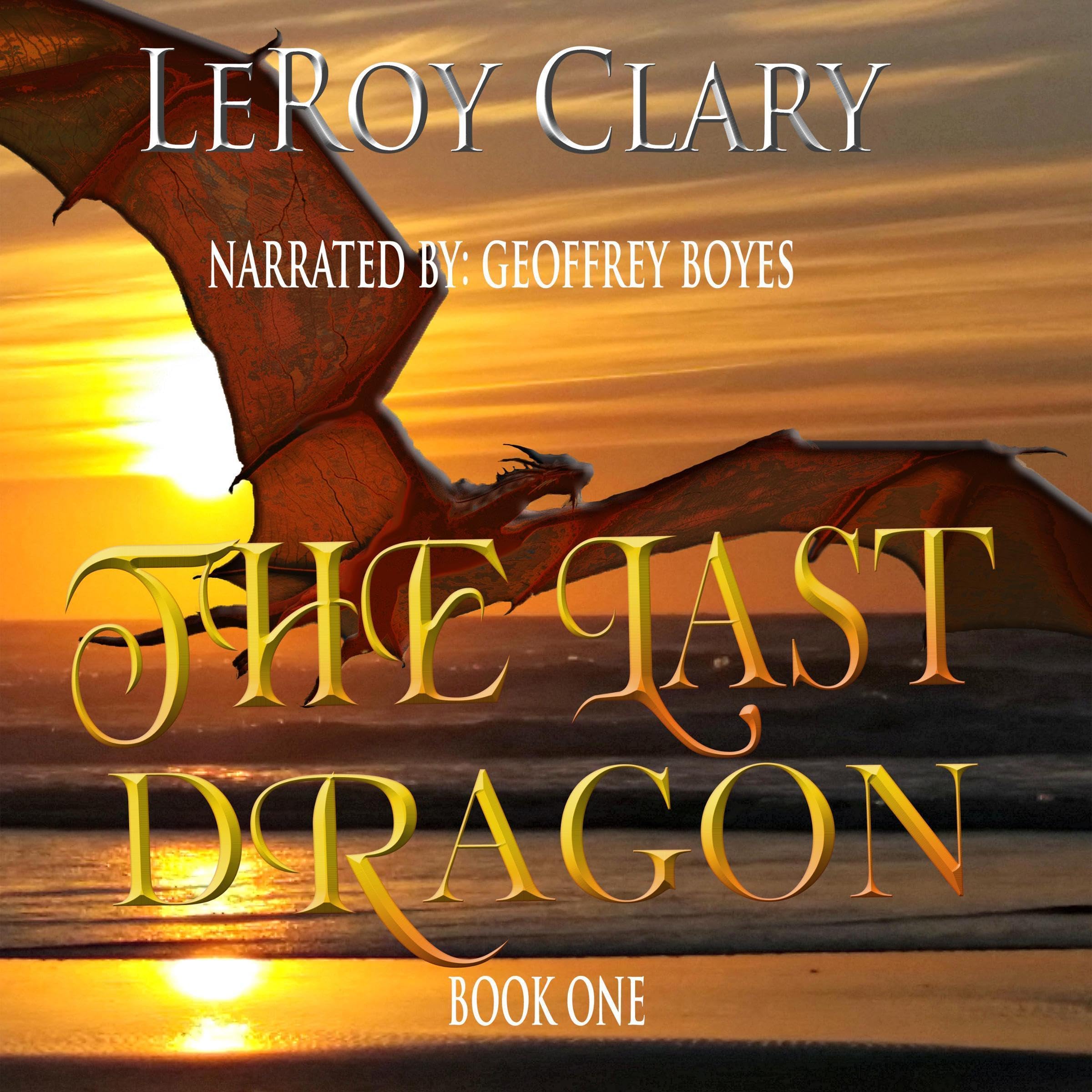Cover art for The Last Dragon, Book One