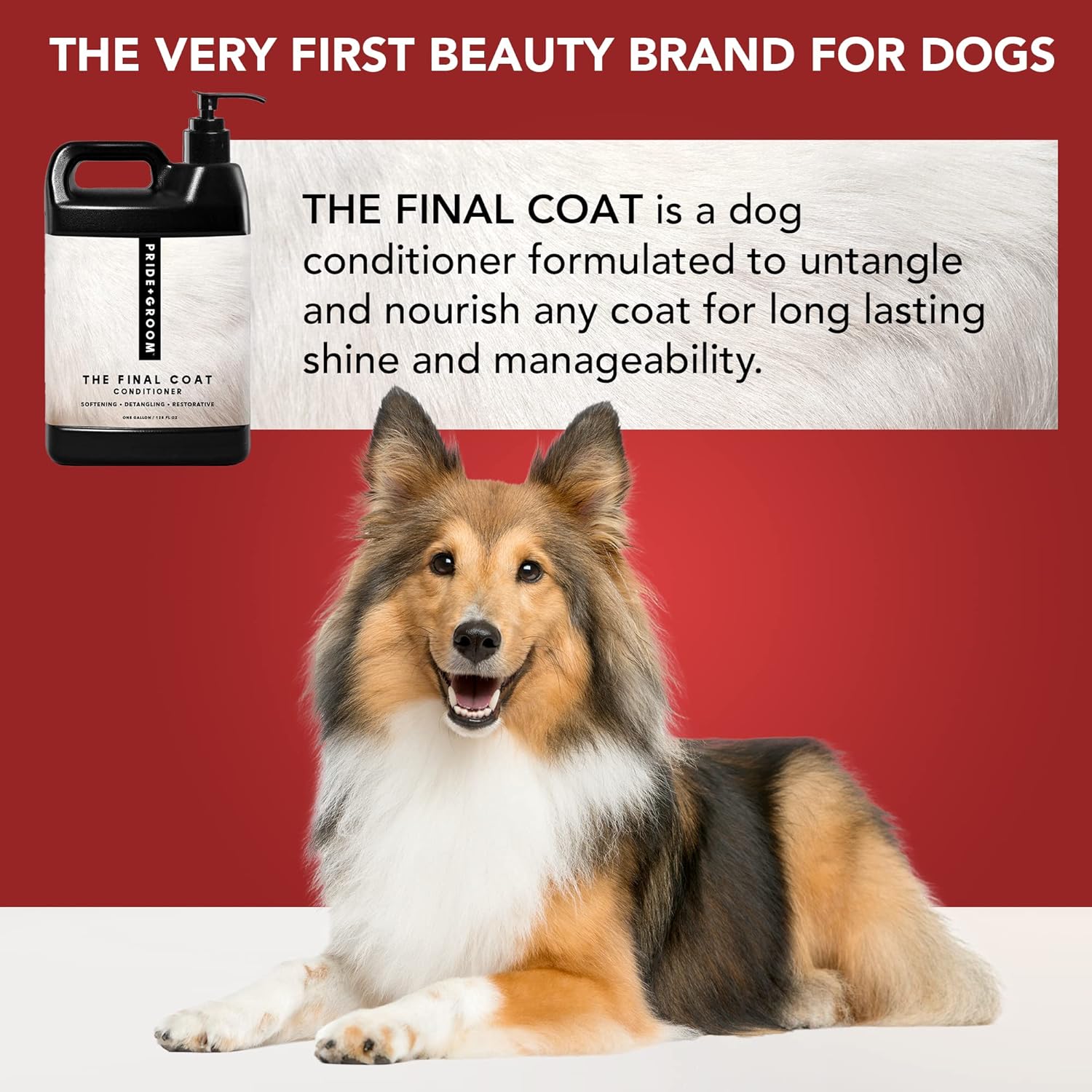 Pride and Groom The Final Coat | Grooming Conditioner that Extends The Life of a Groom | Tearless All Natural Ingredients that Untangle, Nourish, and Add Shine for All Dogs – 128oz