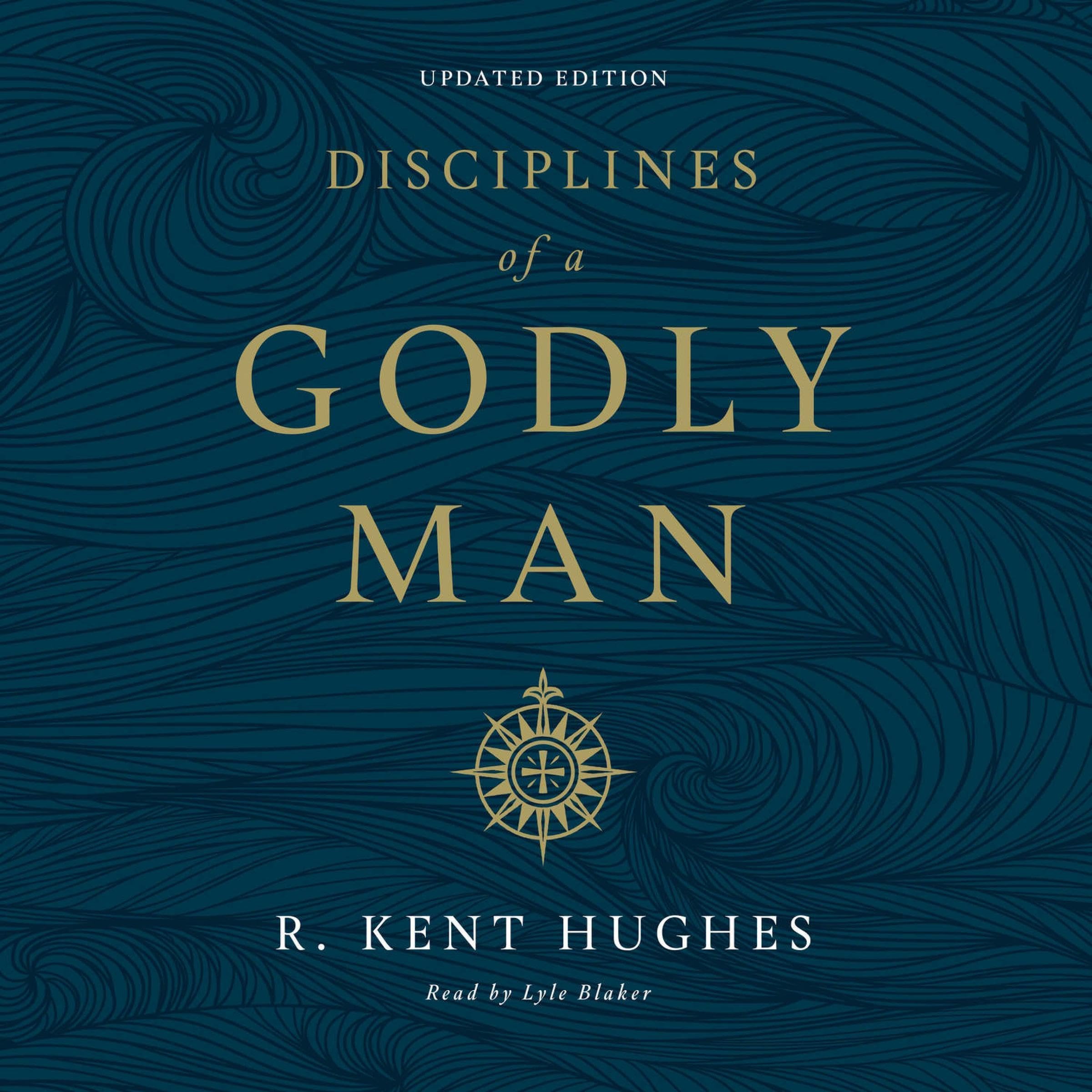 Cover art for Disciplines of a Godly Man (Updated Edition)