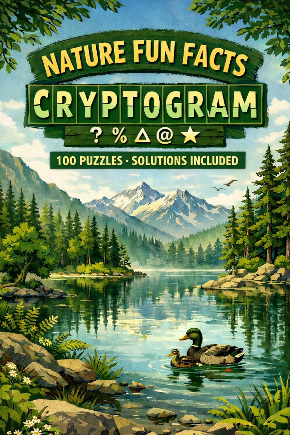 Nature Trivia Cryptogram Book: 100 Large Print Code-Breaking Puzzles with Solutions - Discover Fascinating Facts from the Natural World, One Secret ... Decoder – Cryptogram Puzzles for Adults)