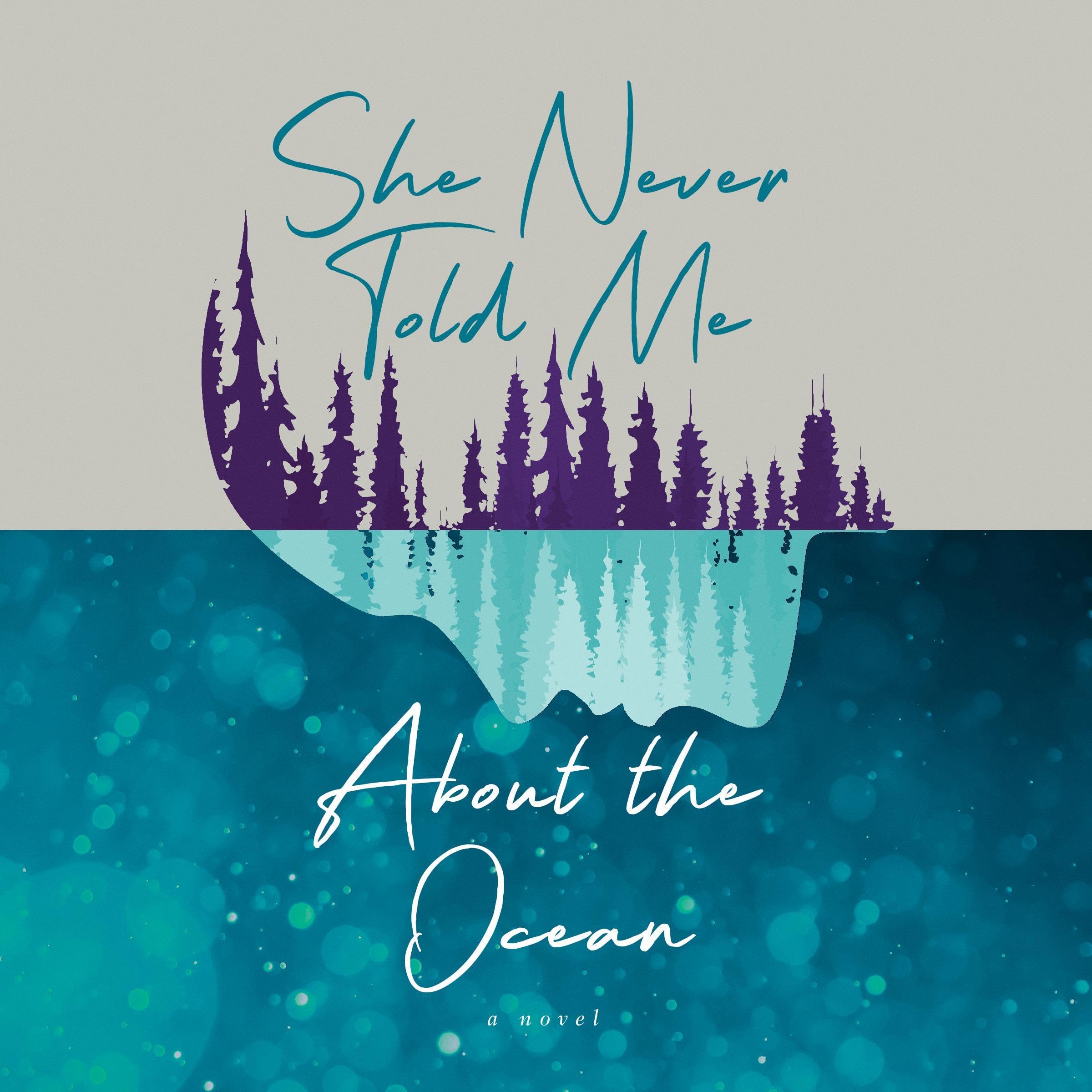 She Never Told Me About the Ocean