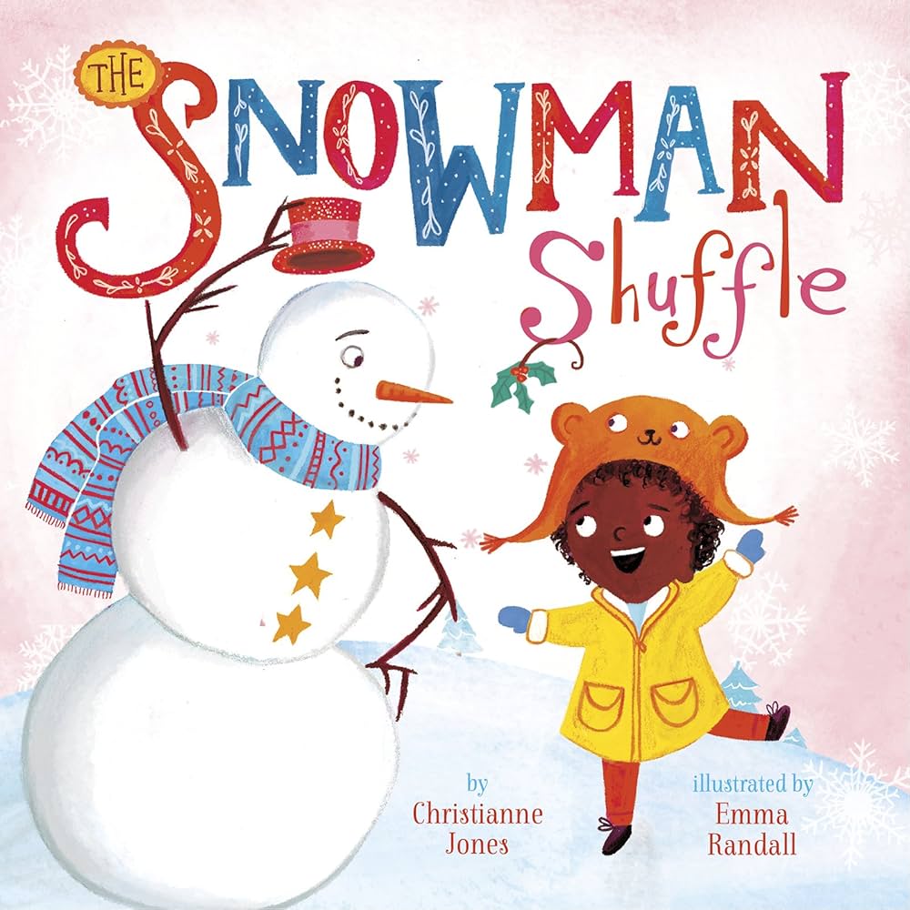Amazon.com: The Snowman Shuffle (Holiday Jingles): 9781479564958: Jones, Christianne C., Emma Randall: Books