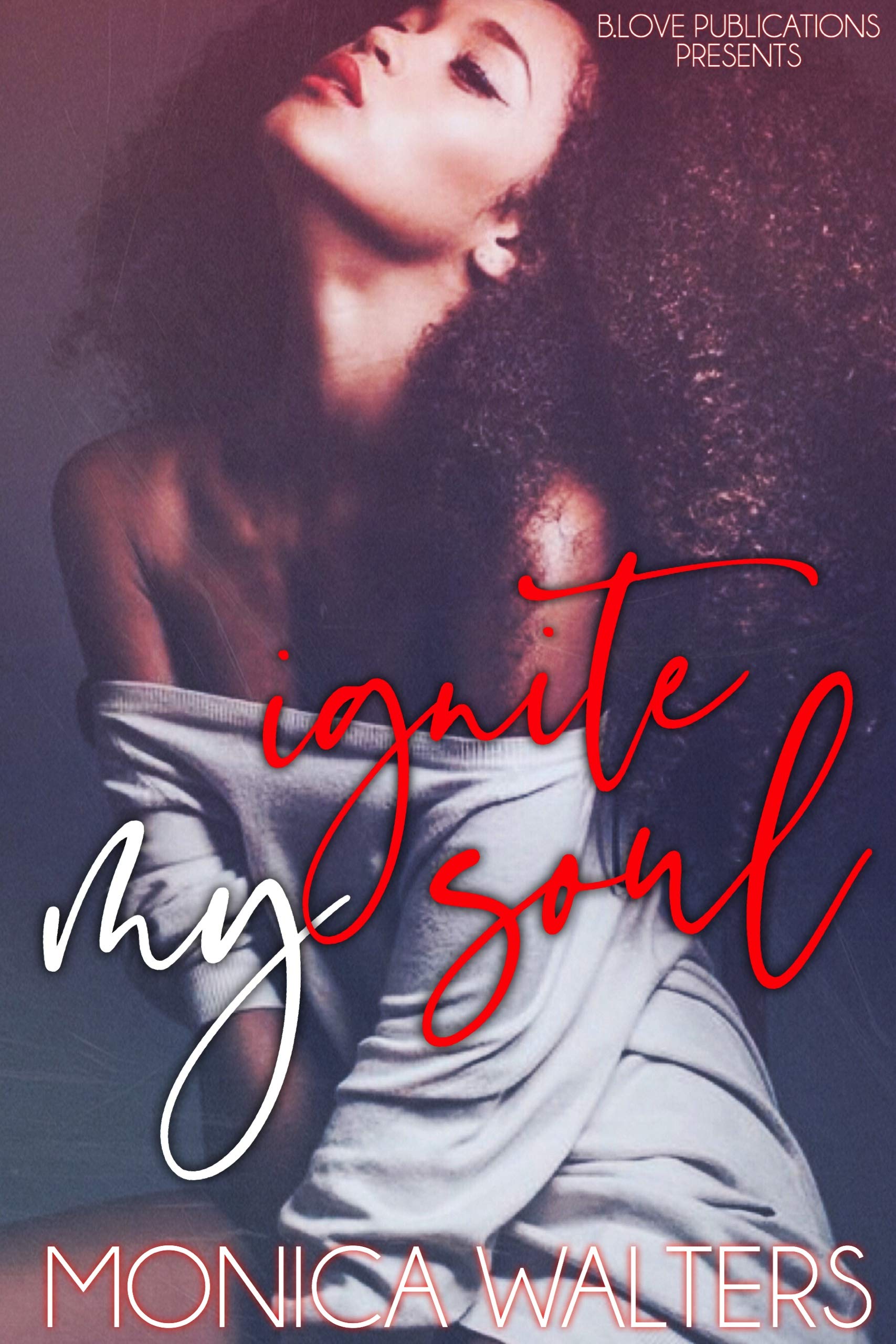 Ignite My Soul (The Henderson Family Saga Book 2)