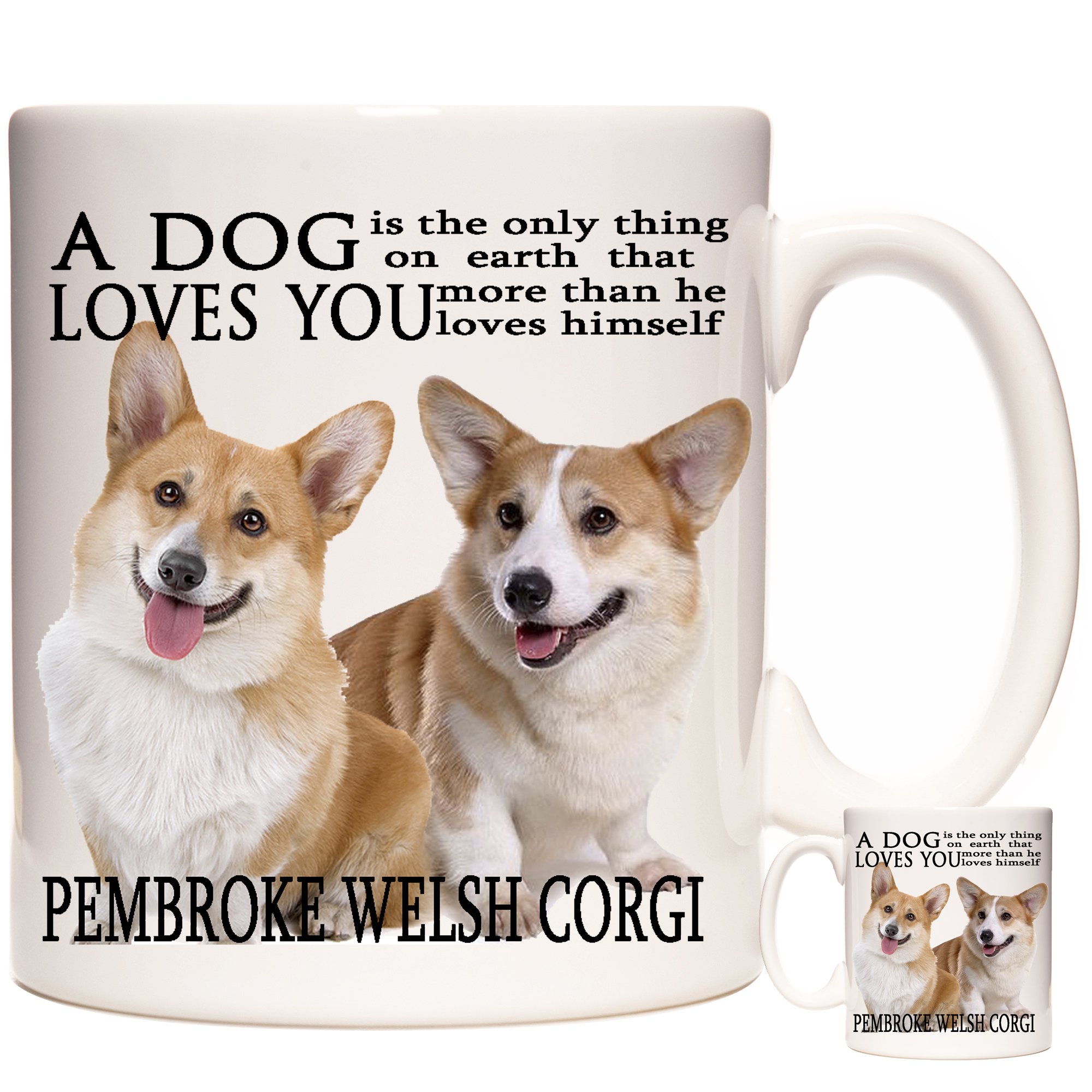 Kazmugz Pembroke Welsh Corgi Coffee Mug, A Dog Loves You, Gift Mug. Dog Gift Mug. Corgi Photo Mug. 11Oz Ceramic Mug.