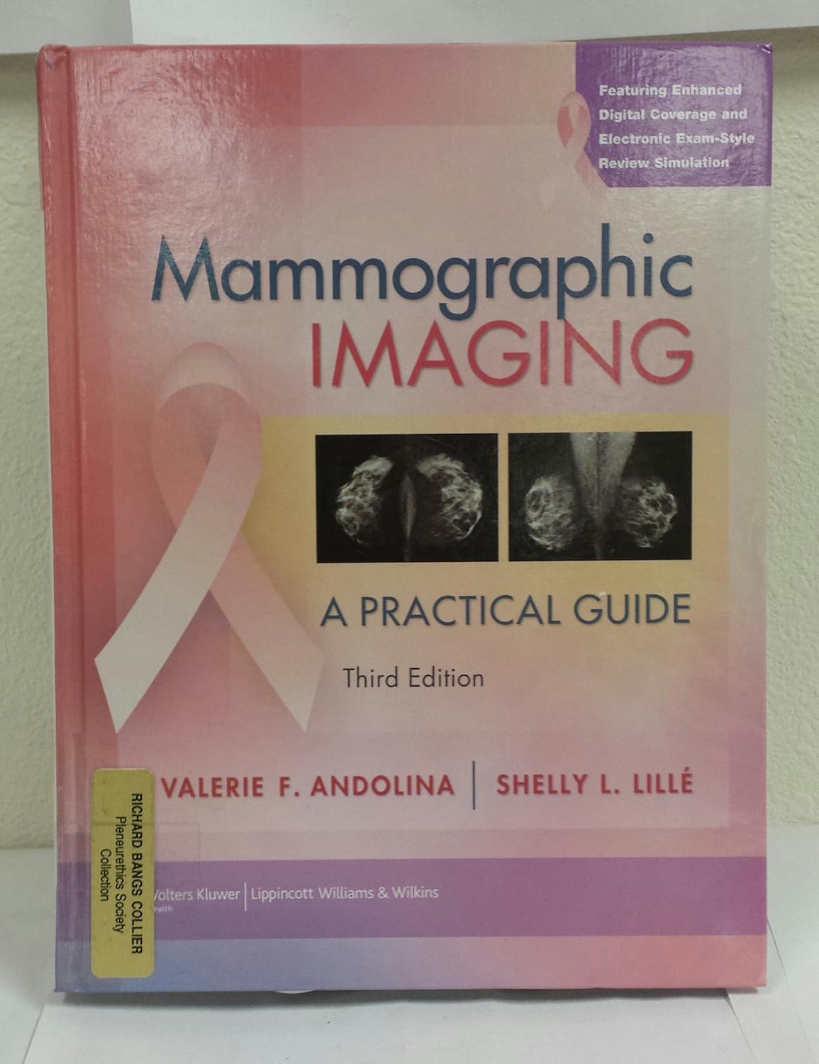 Mammographic Imaging: A Practical Guide (Point (Lippincott Williams & Wilkins)) Third edition