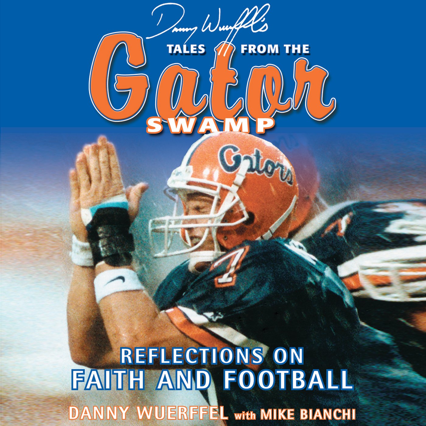 Cover art for Danny Wuerffel's Tales from the Gator Swamp