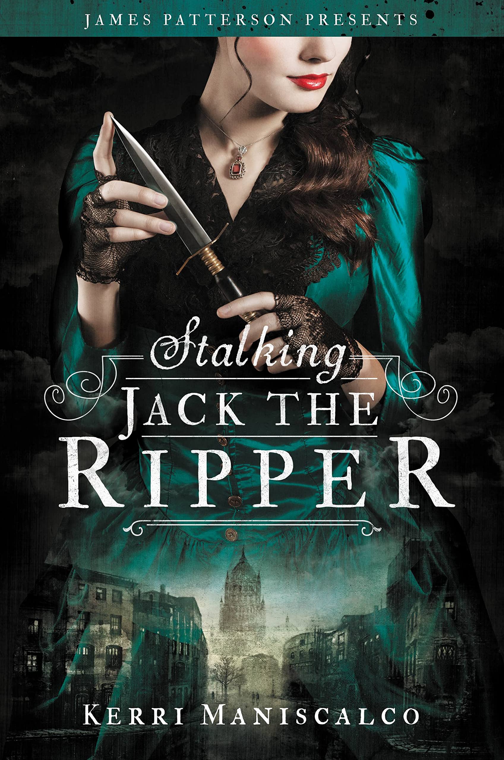 Stalking Jack the Ripper by Kerri Maniscalco HARDBACK 9780316273497