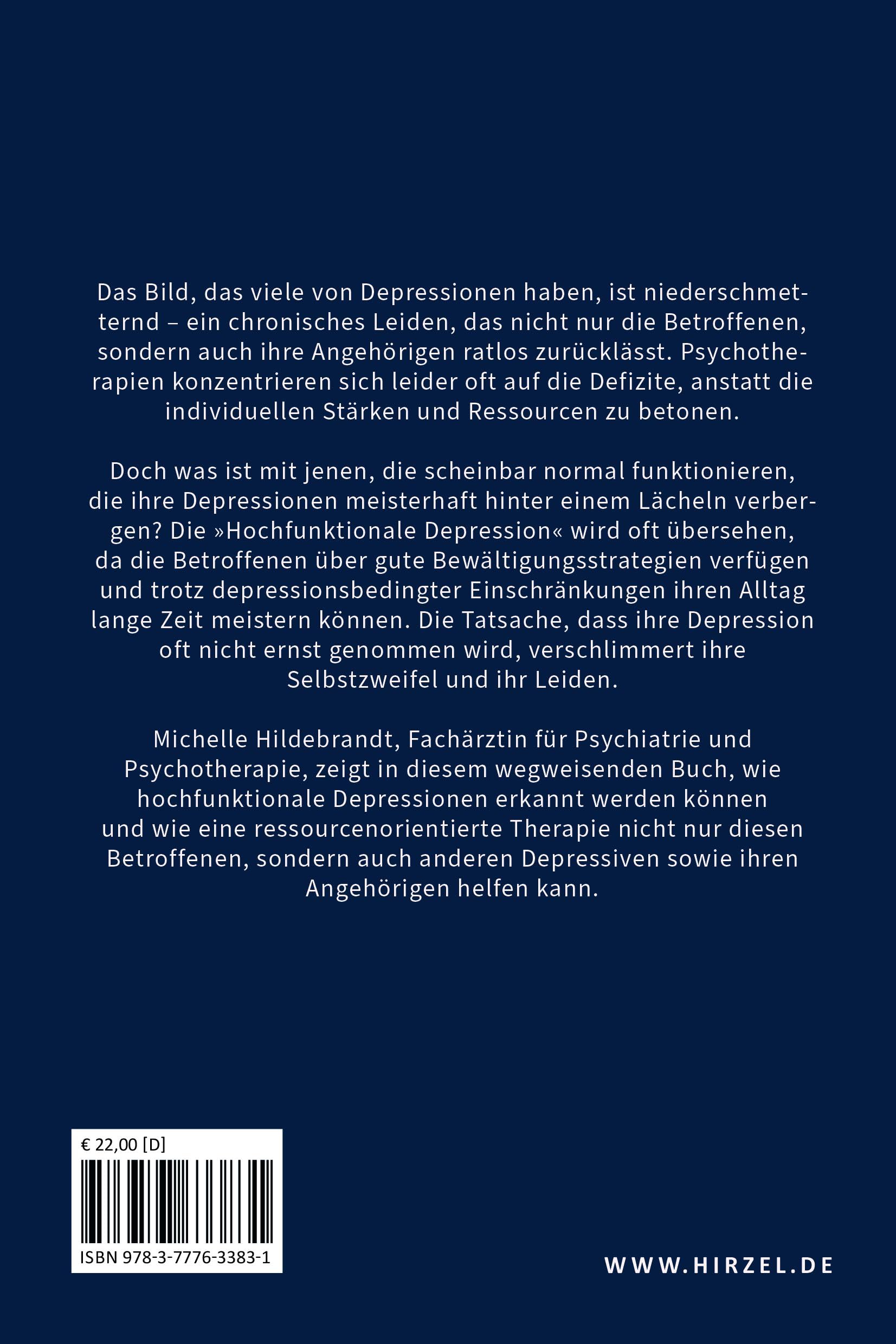 Hochfunktionale Depression. Das Ubersehene Leiden: Ein Aufklarungsbuch