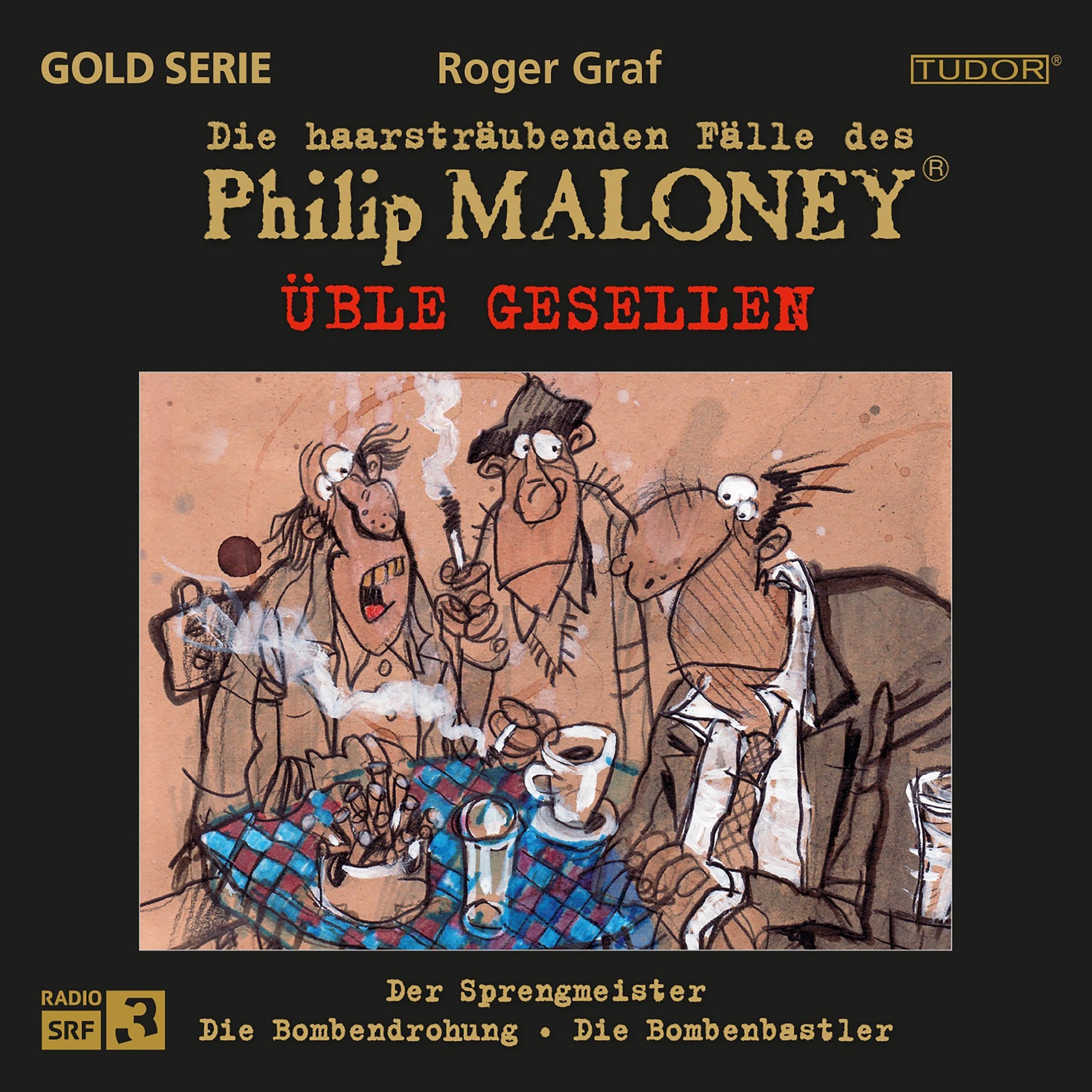 Die haarsträubenden Fälle des Philip Maloney - Üble GESELLEN