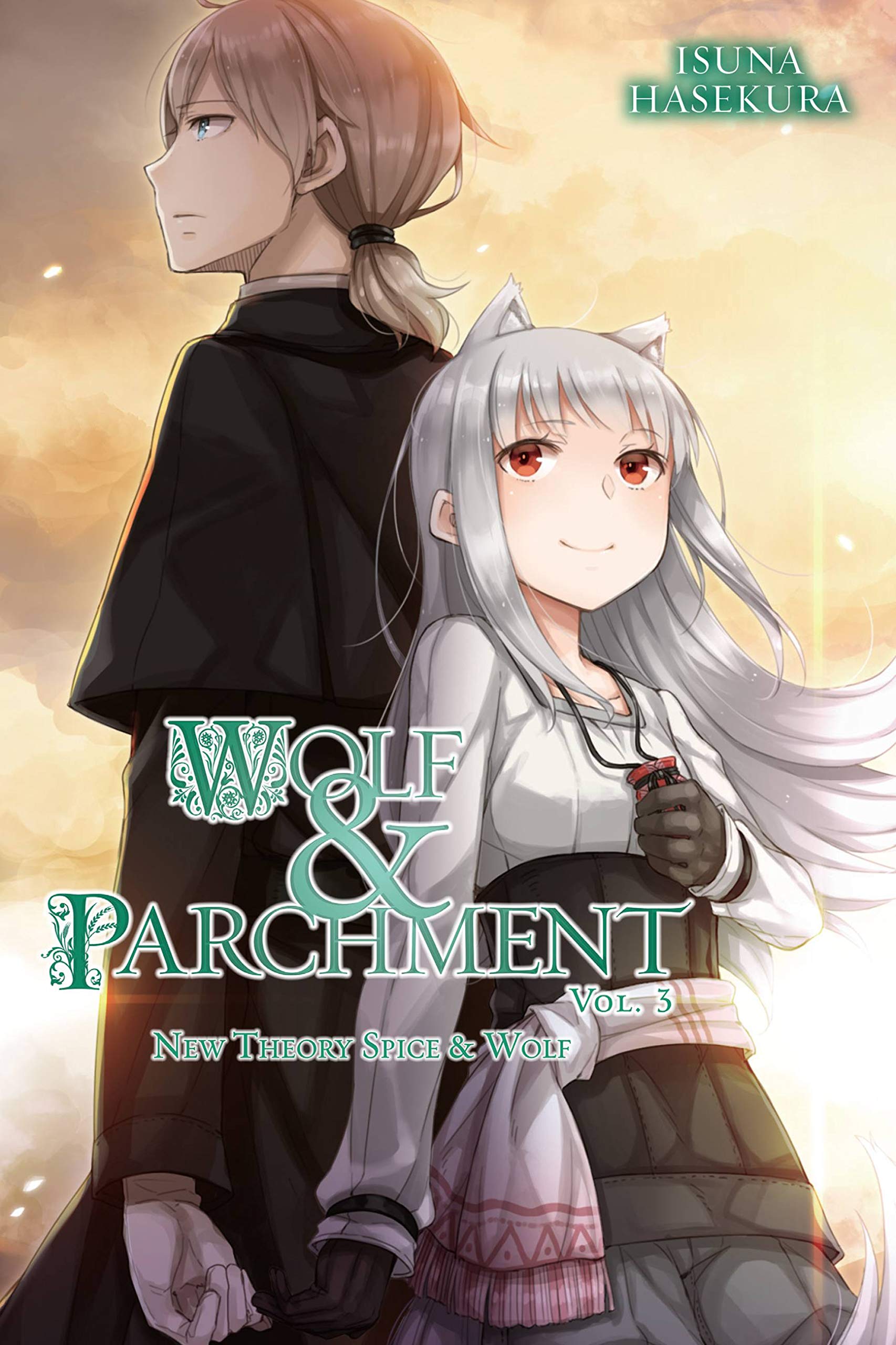 Wolf & Parchment: New Theory Spice & Wolf, Vol. 3 (light novel): Volume 3 (WOLF & PARCHMENT LIGHT NOVEL SC)