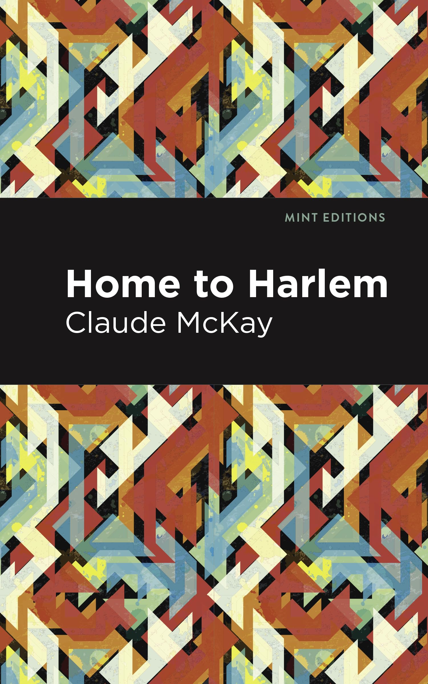 Home to Harlem (Mint Editions (Black Narratives))