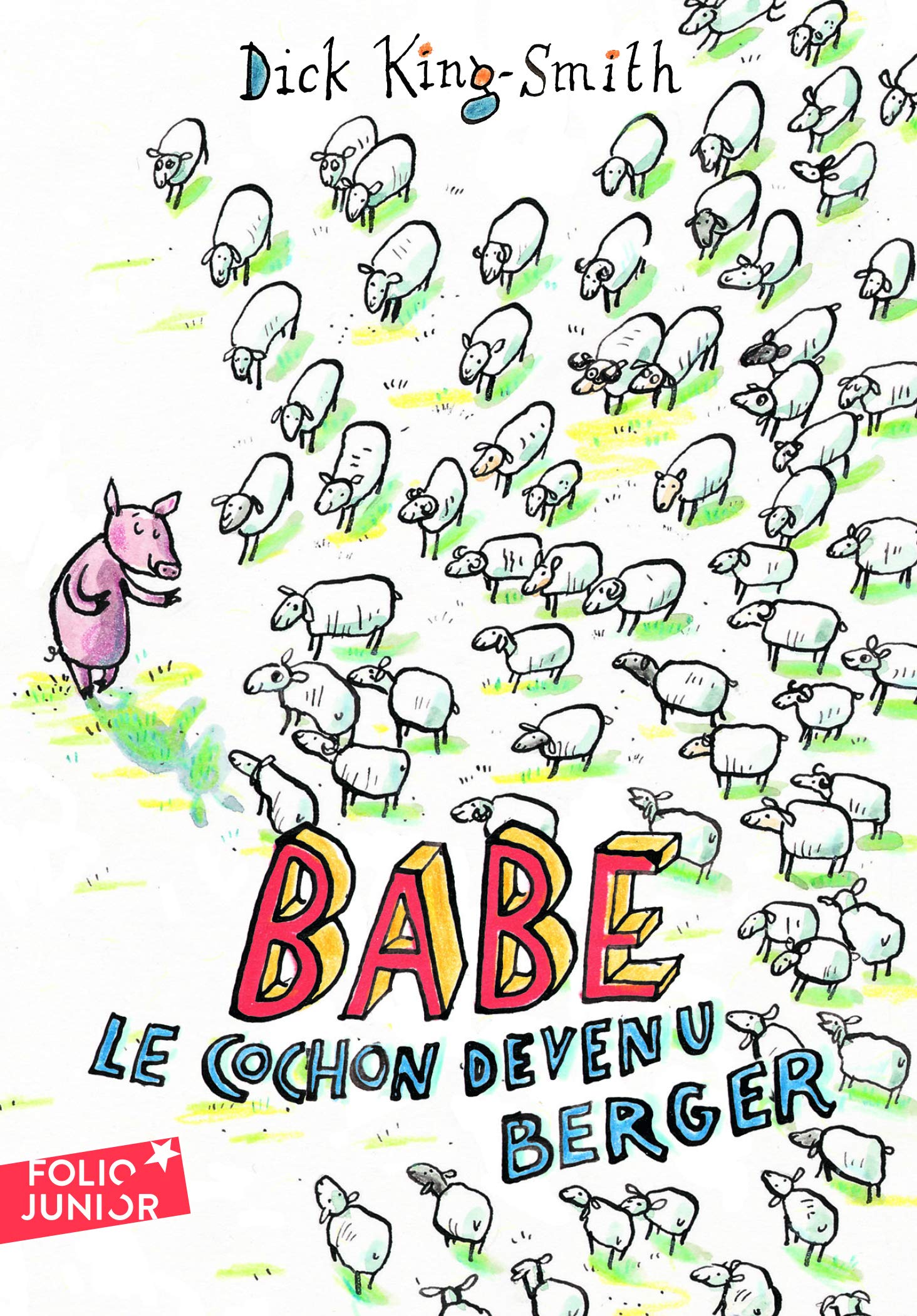 Babe le cochon devenu berger (Folio Junior): A61268