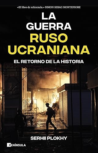 La guerra ruso-ucraniana El retorno de la historia (ACTUALIDAD) (Spanish Edition)