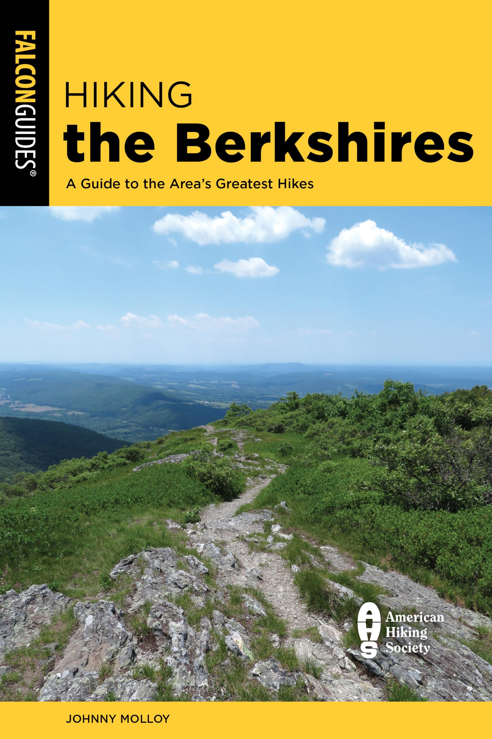 Hiking the Berkshires: A Guide to the Area's Greatest Hikes (Regional Hiking Series)