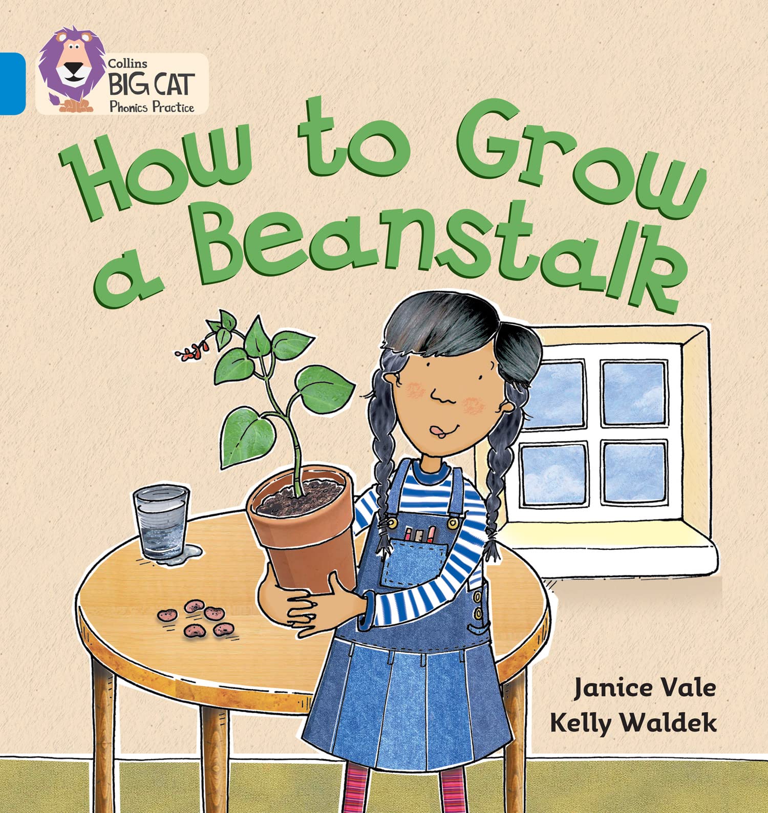 How to Grow a Beanstalk: Learn how to grow a beanstalk (Collins Big Cat Phonics)