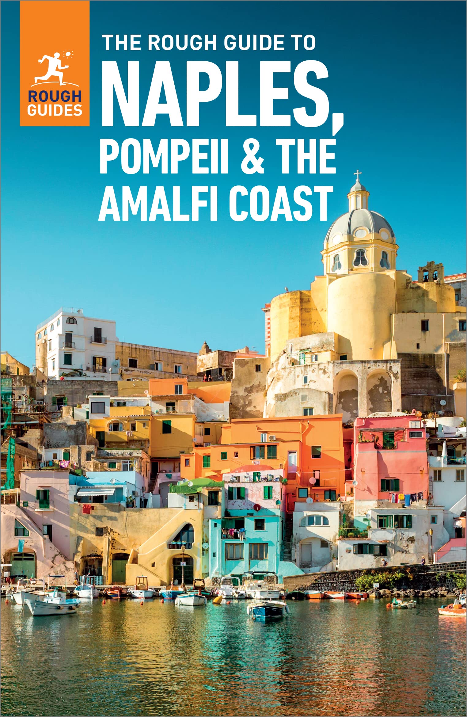 The Rough Guide to Naples, Pompeii & the Amalfi Coast (Travel Guide eBook) (Rough Guides Main Series)