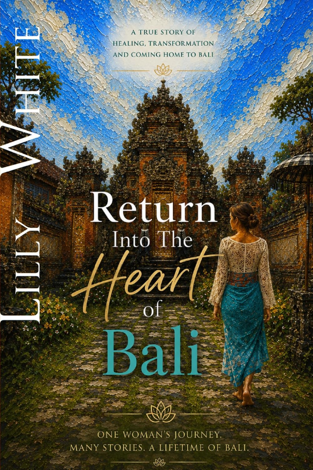 Return Into the Heart of Bali (The Bali Series)