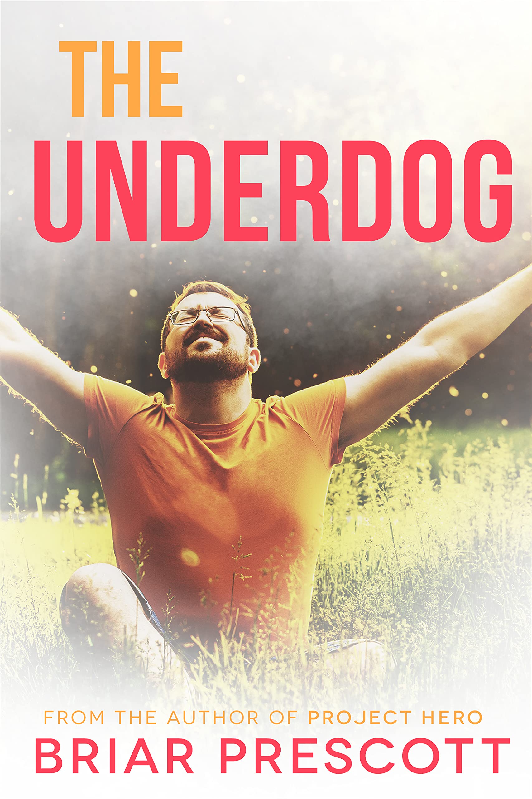 The Underdog (Better With You Book 3)