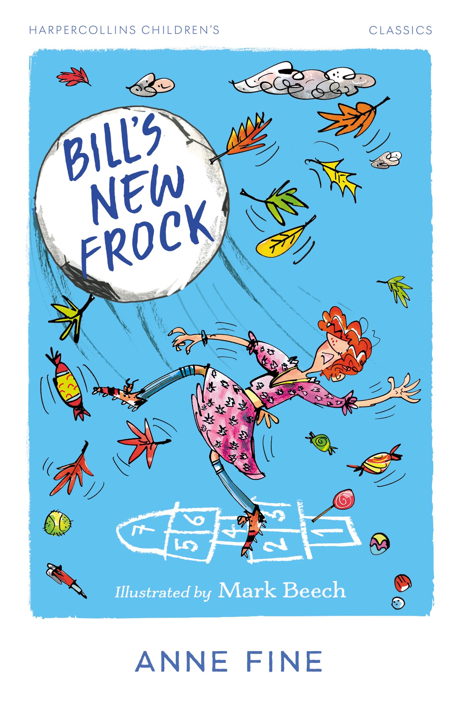 Bill's New Frock: A classic edition of Anne Fine’s funny school story, new for 2025! (HarperCollins Children’s Classics)
