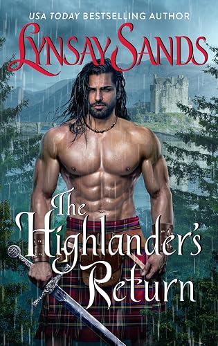 The Highlander's Return: A Novel: A Passionate Highland Romance with a Warrior's Heart, Perfect for Fall 2024, Dive into the Highlands for Adventure and Love (Highland Brides Book 12)