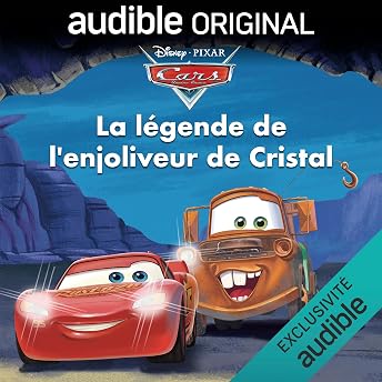 Disney Pixar, Cars : La légende de l'enjoliveur de Cristal Livre Audio par Disney episode artwork