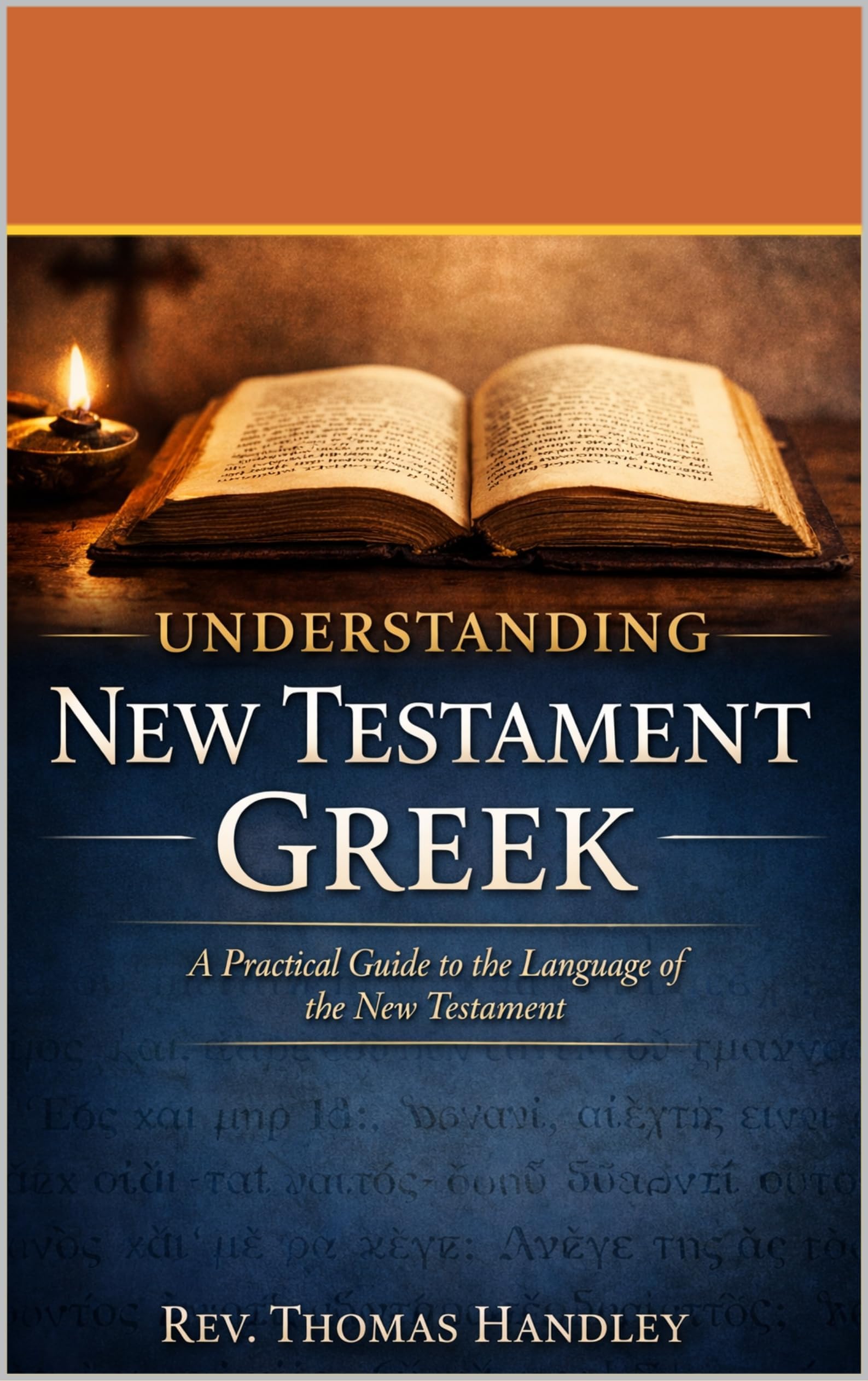 Understanding New Testament Greek