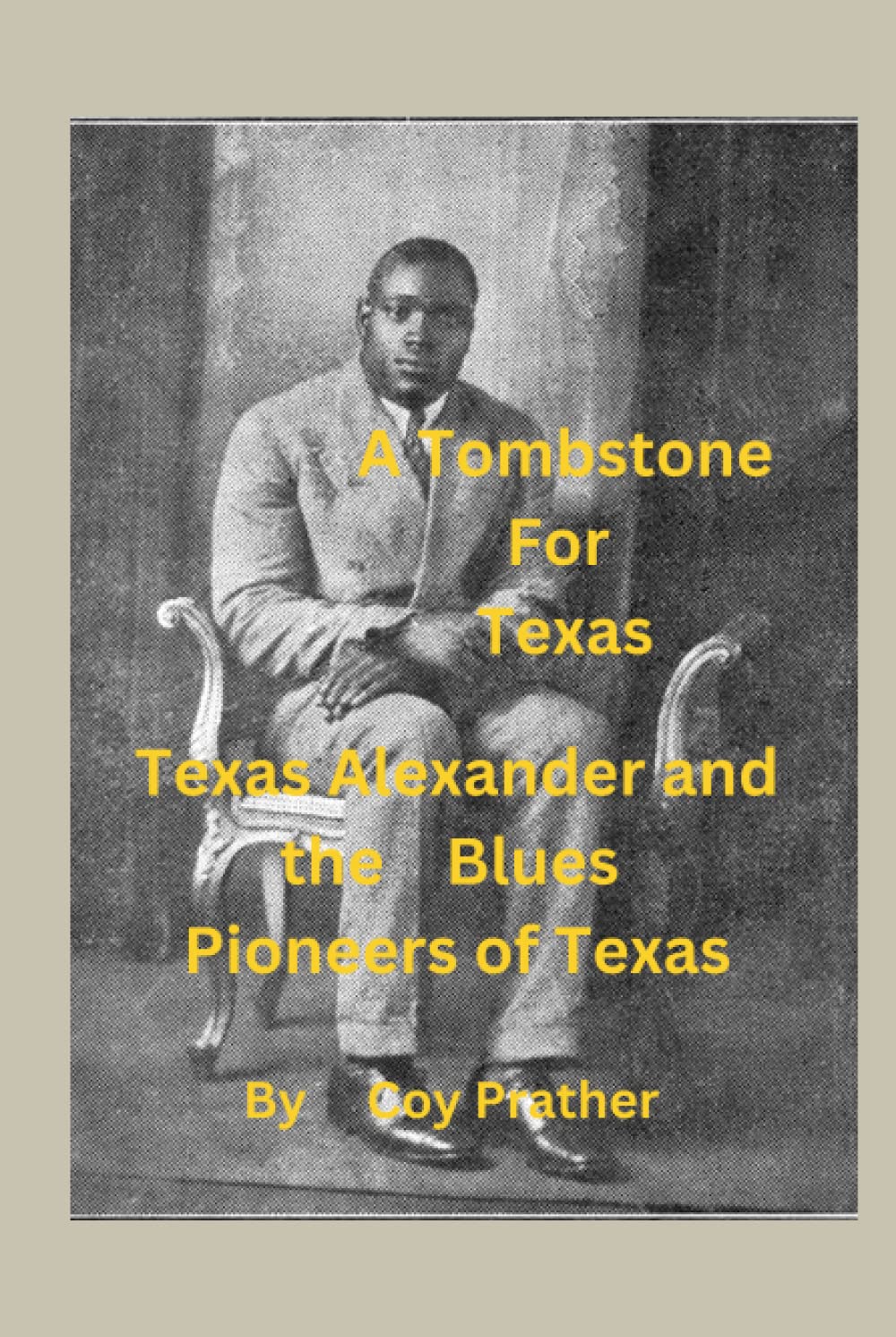 Découvrez A Tombstone for Texas pour tout comprendre sur Texas Alexander