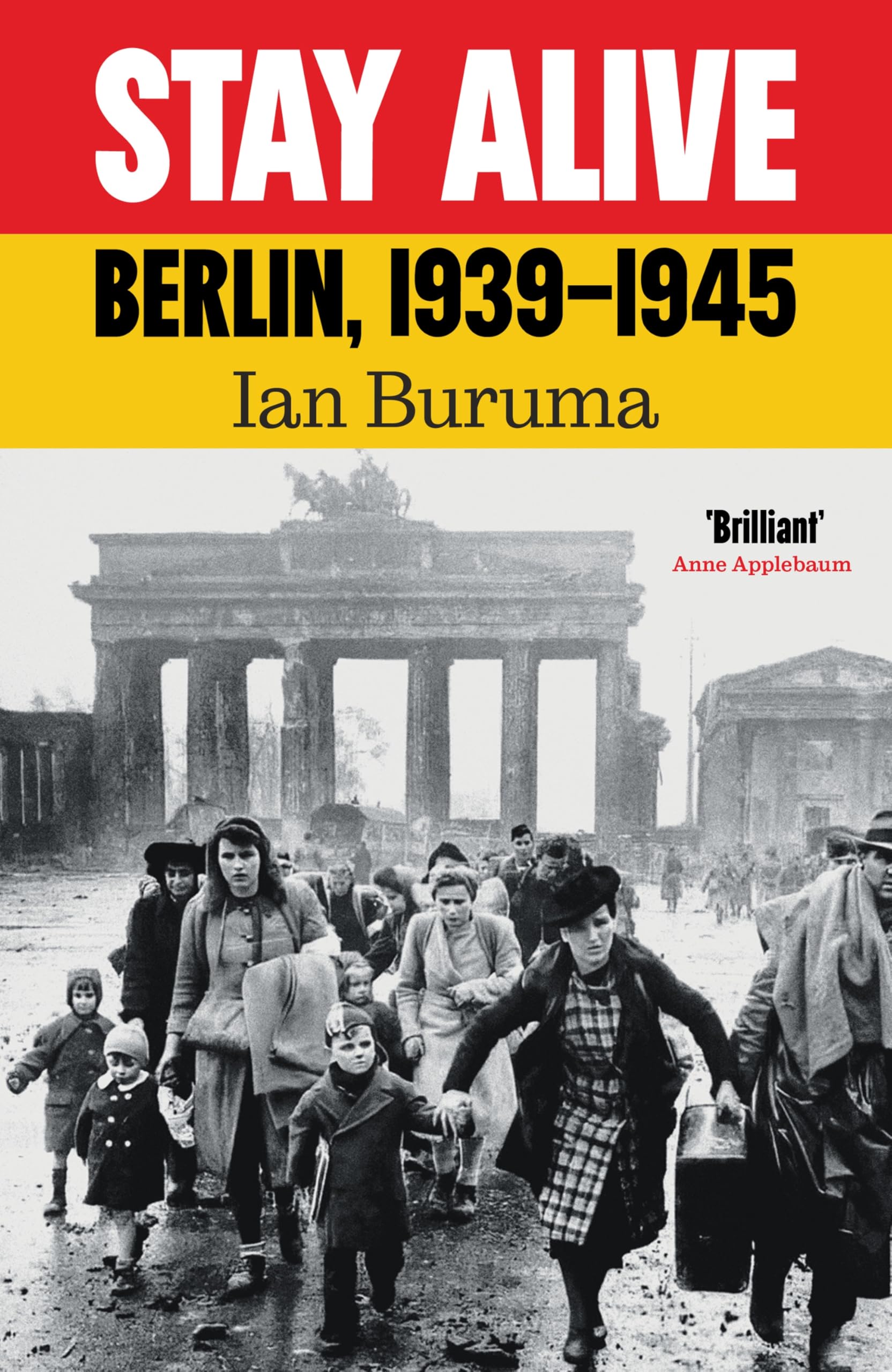Stay Alive: Berlin, 1939-1945