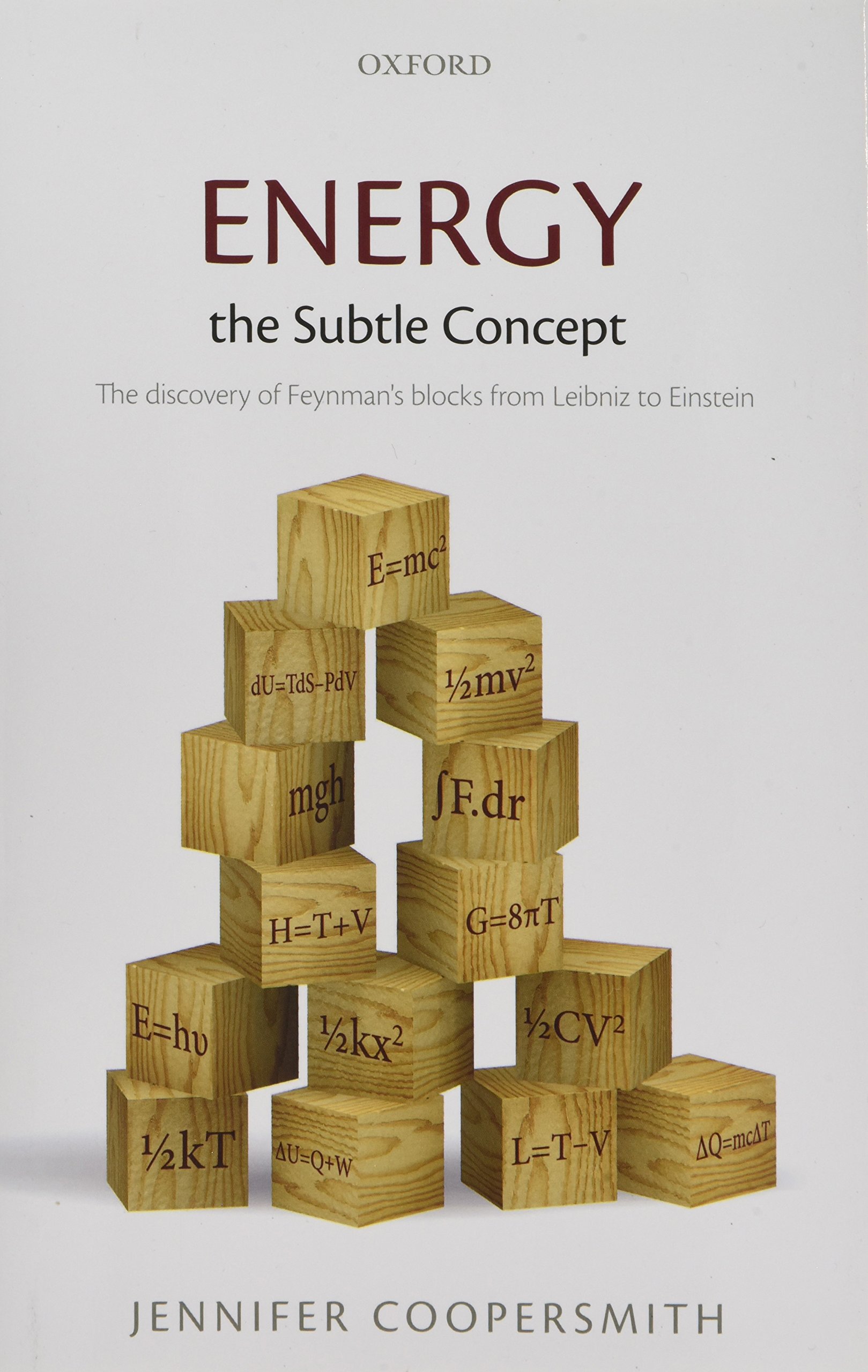 Energy, the Subtle Concept: The discovery of Feynman's blocks from Leibniz to Einstein cover