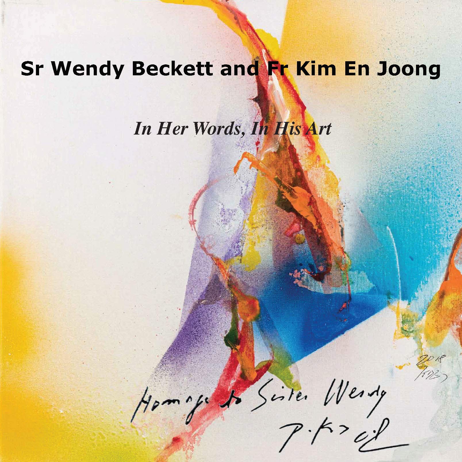 Sr Wendy Becket and Fr Kim En Joong: In Her Words, in His Art