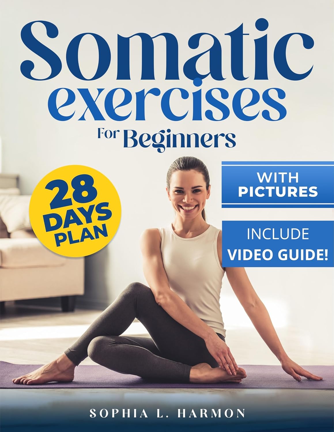 Somatic Exercises for Beginners: From Trauma to Triumph: Overcoming ...