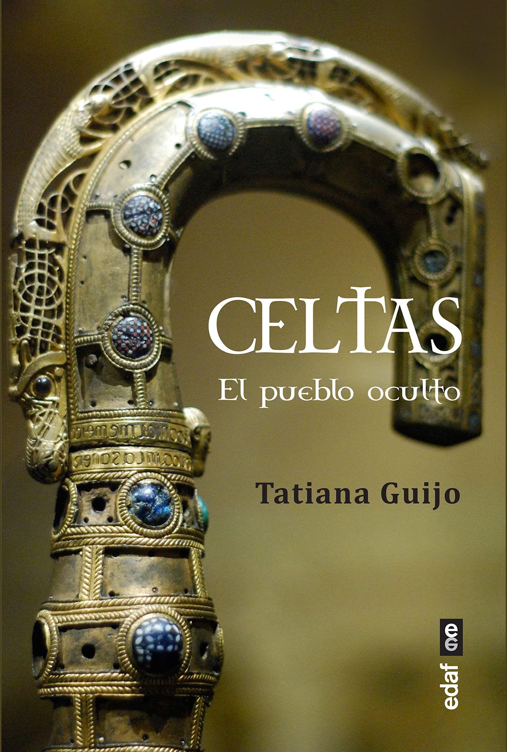 Celtas. El pueblo oculto (Clío. Crónicas de la historia)