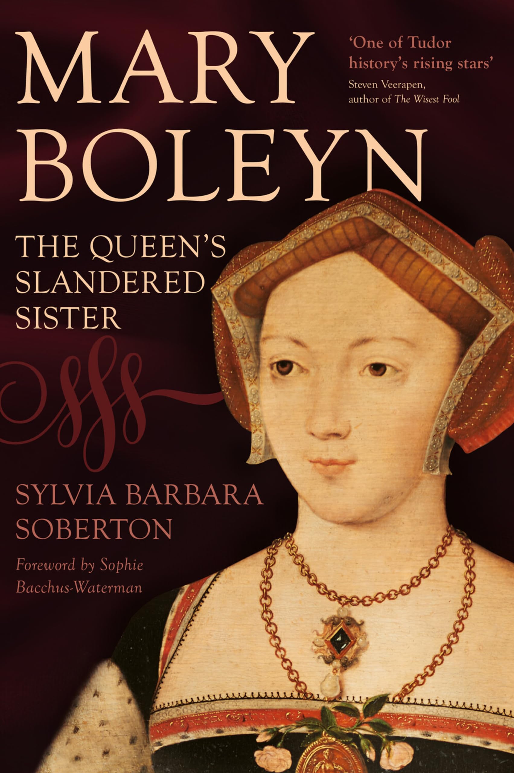 Mary Boleyn : The Queen's Slandered Sister