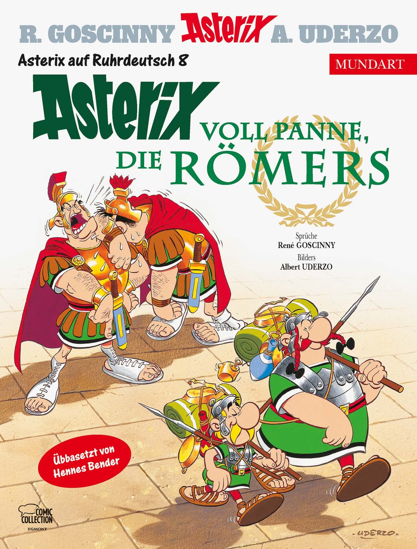 Asterix Mundart Ruhrdeutsch VIII: Voll Panne, die Römers