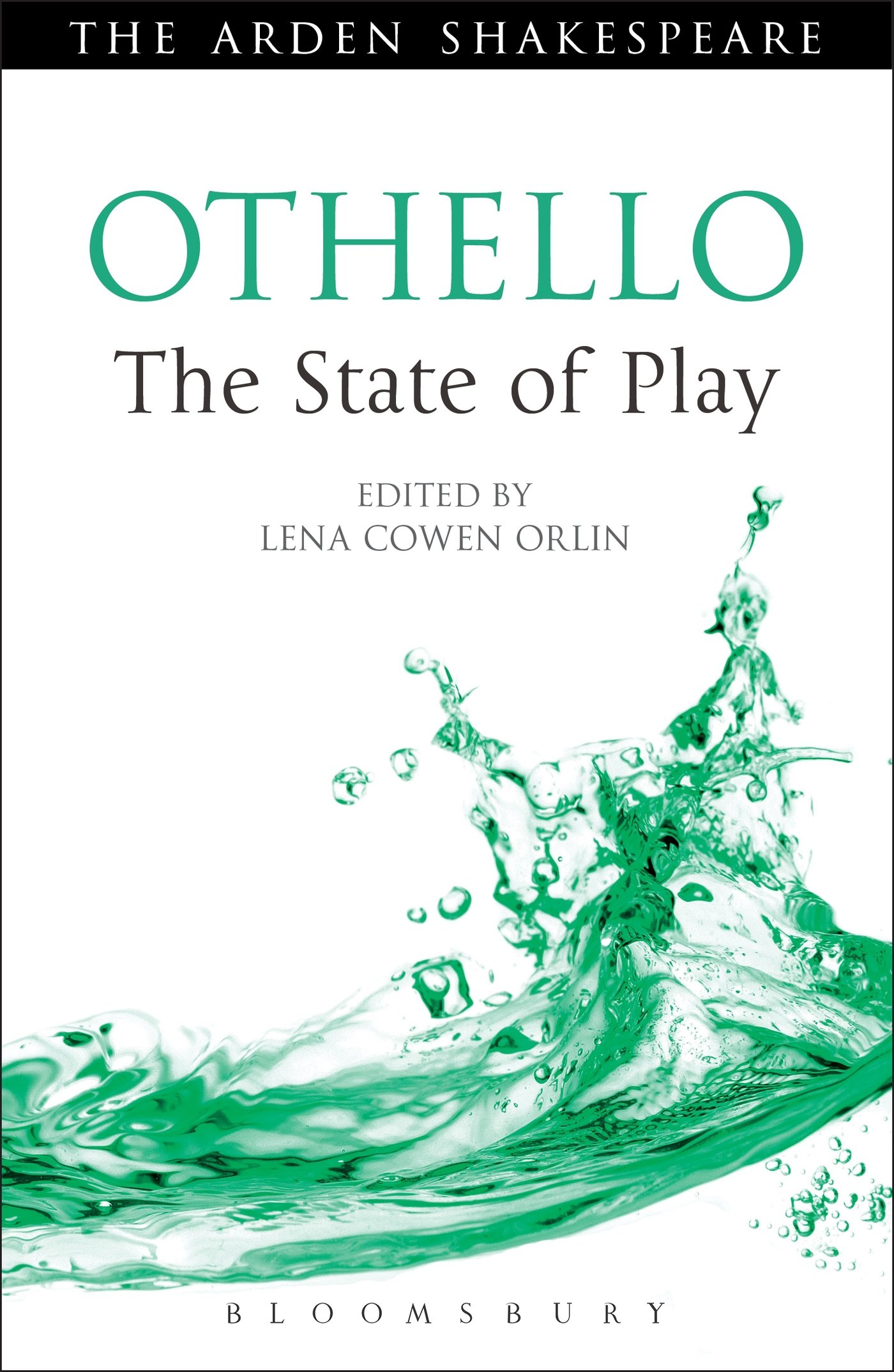 Othello: The State of Play (Arden Shakespeare The State of Play)