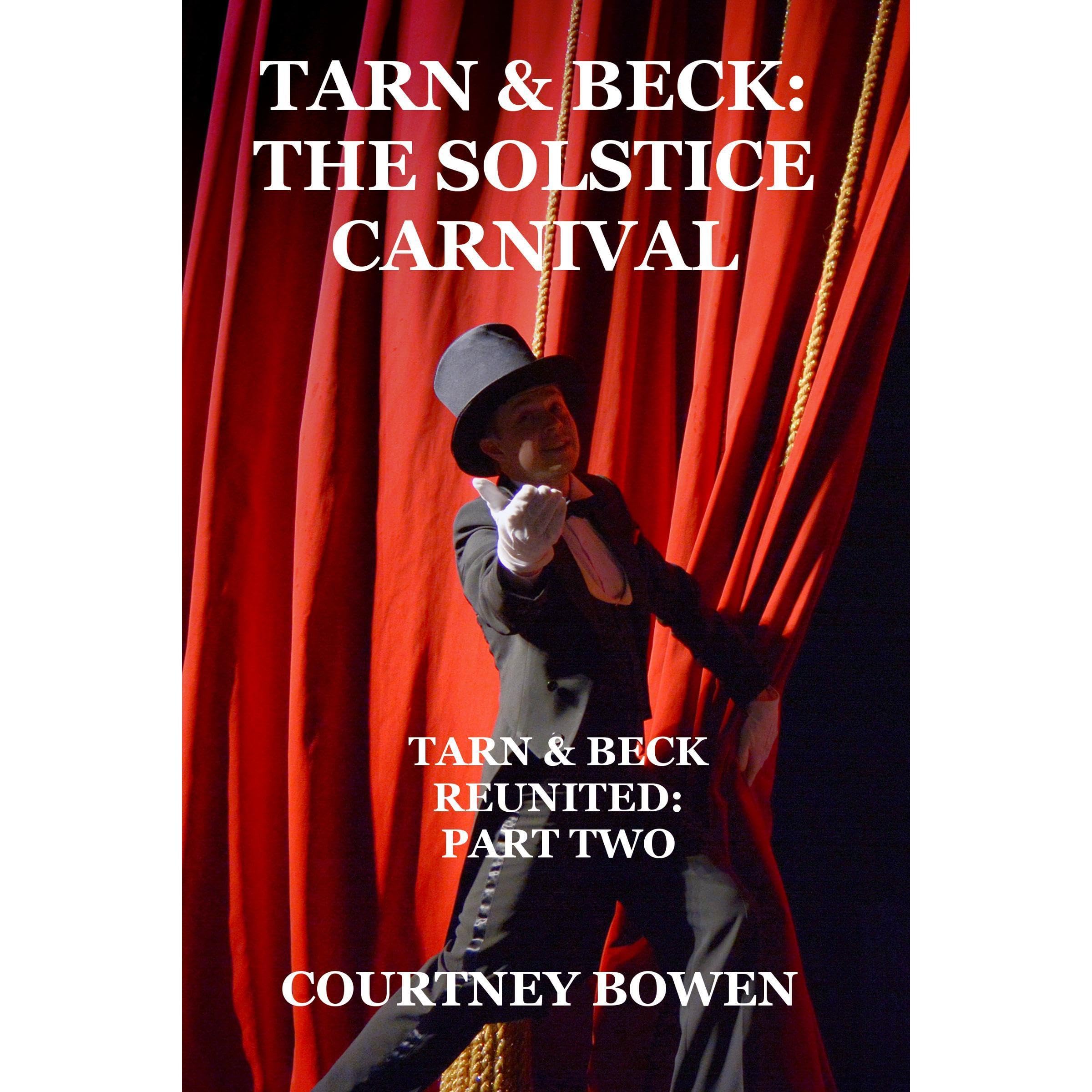 Tarn & Beck: The Solstice Carnival