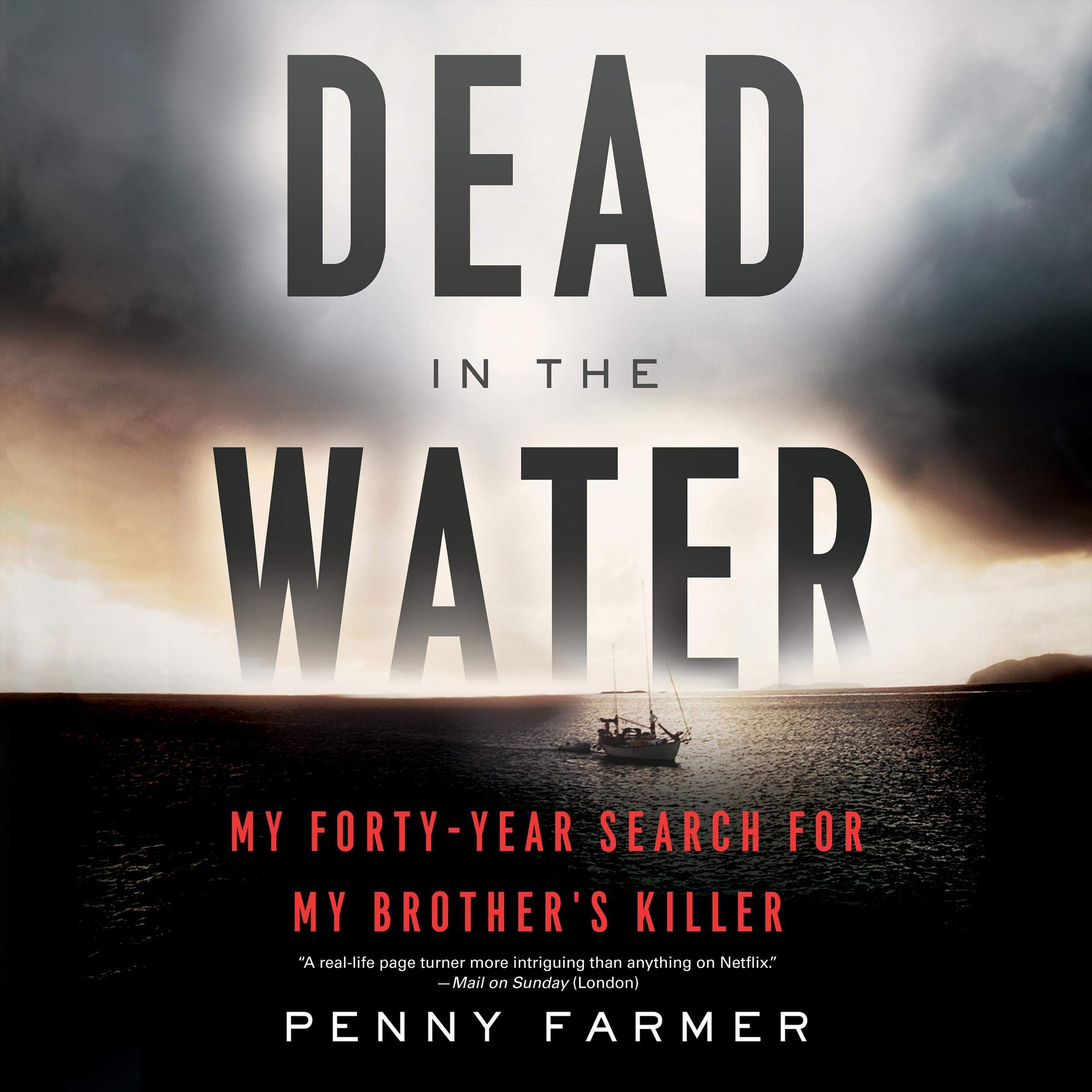 Cover art for Dead in the Water: My Forty-Year Search for My Brother's Killer