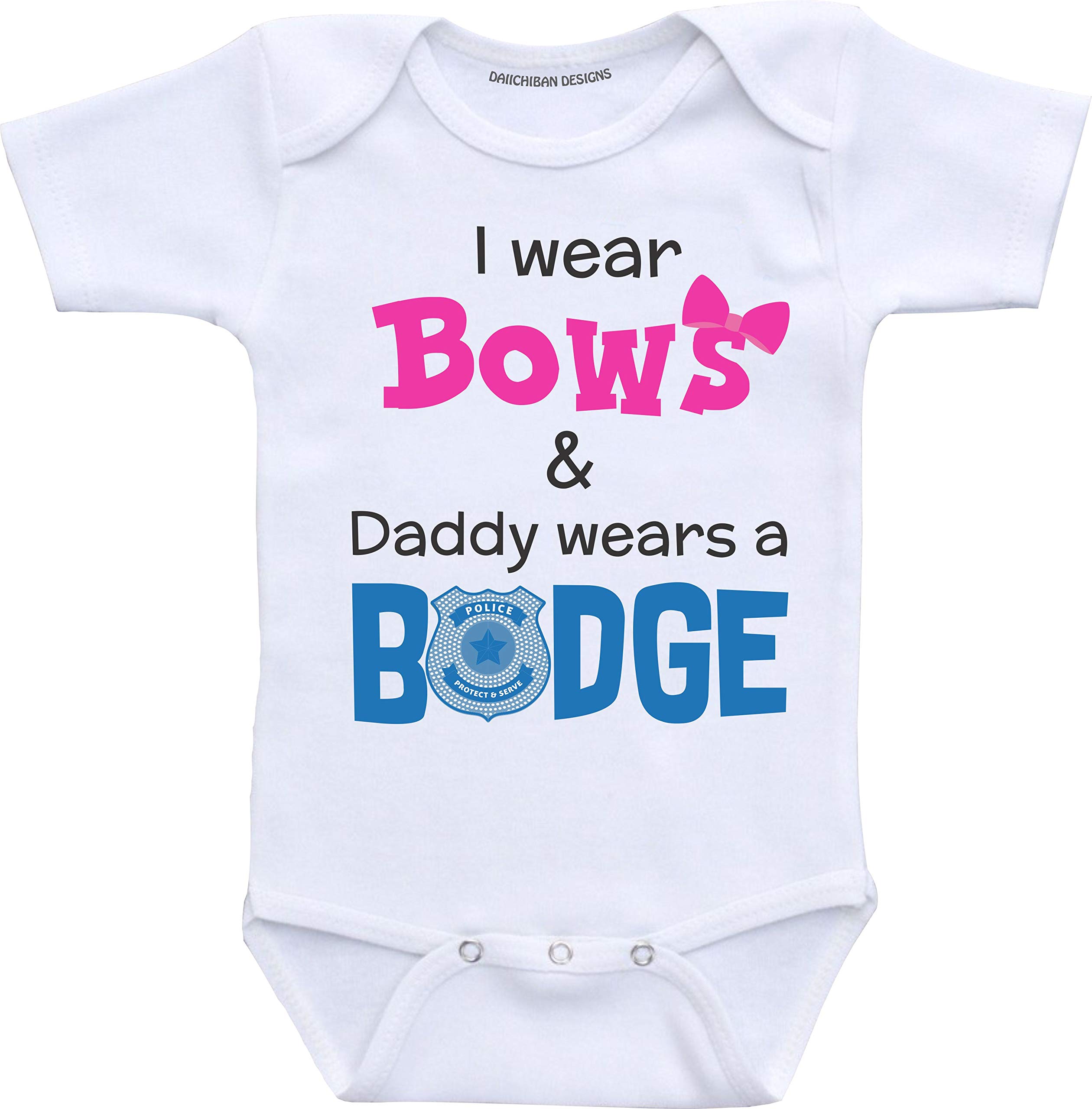 Daiichiban Designs Police Officer Daddy wears Badge Law Enforcement daughter Infant bodysuit (newborn)