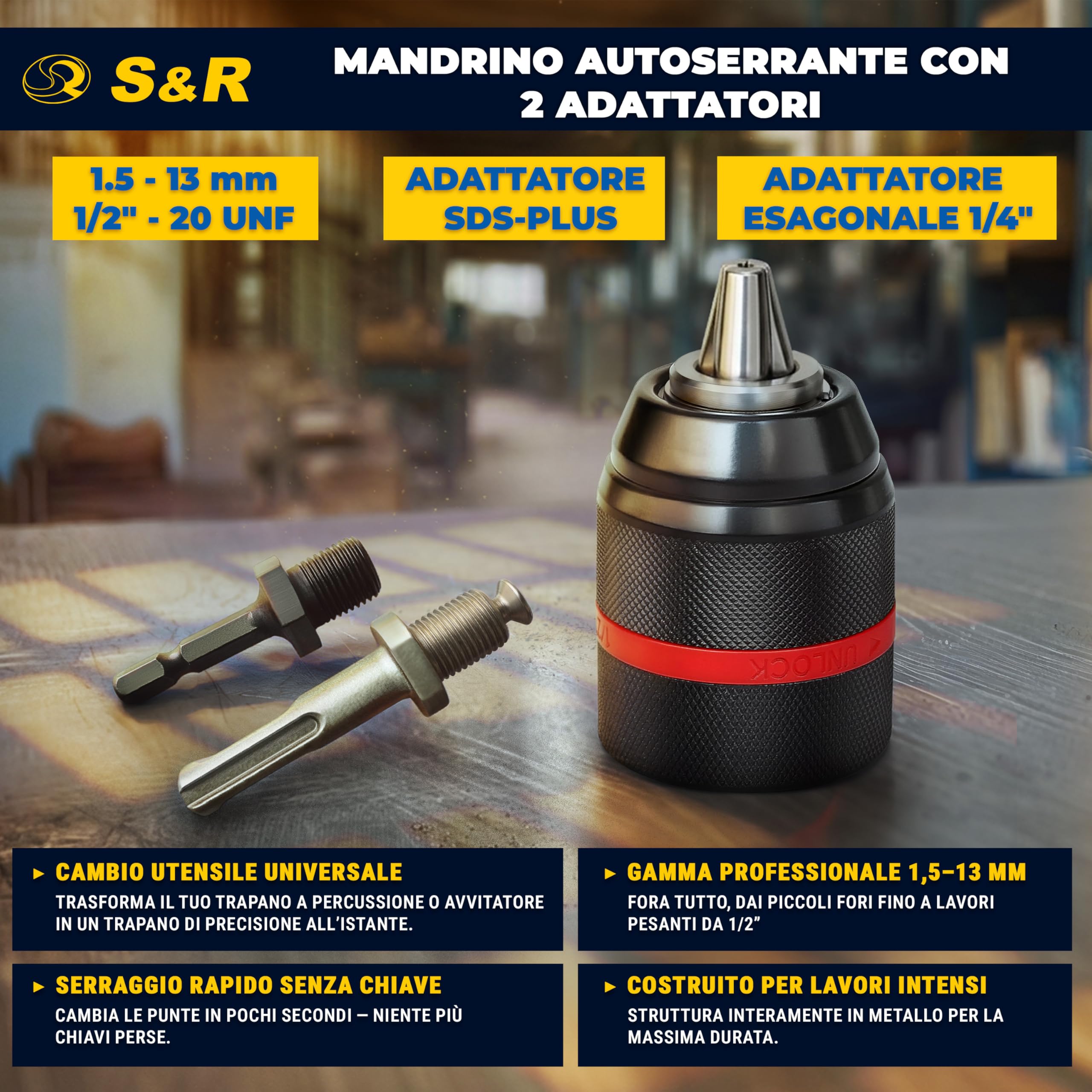 S&R Mandrino Trapano Autoserrante SDS-Plus. Mandrino per Avvitatore a Chiusura Rapida 1.5-13 mm 1/2" - 20UNF - Filettatura M12 - Adattatore sds-plus e Adattatore 1/4" Esagonale.
