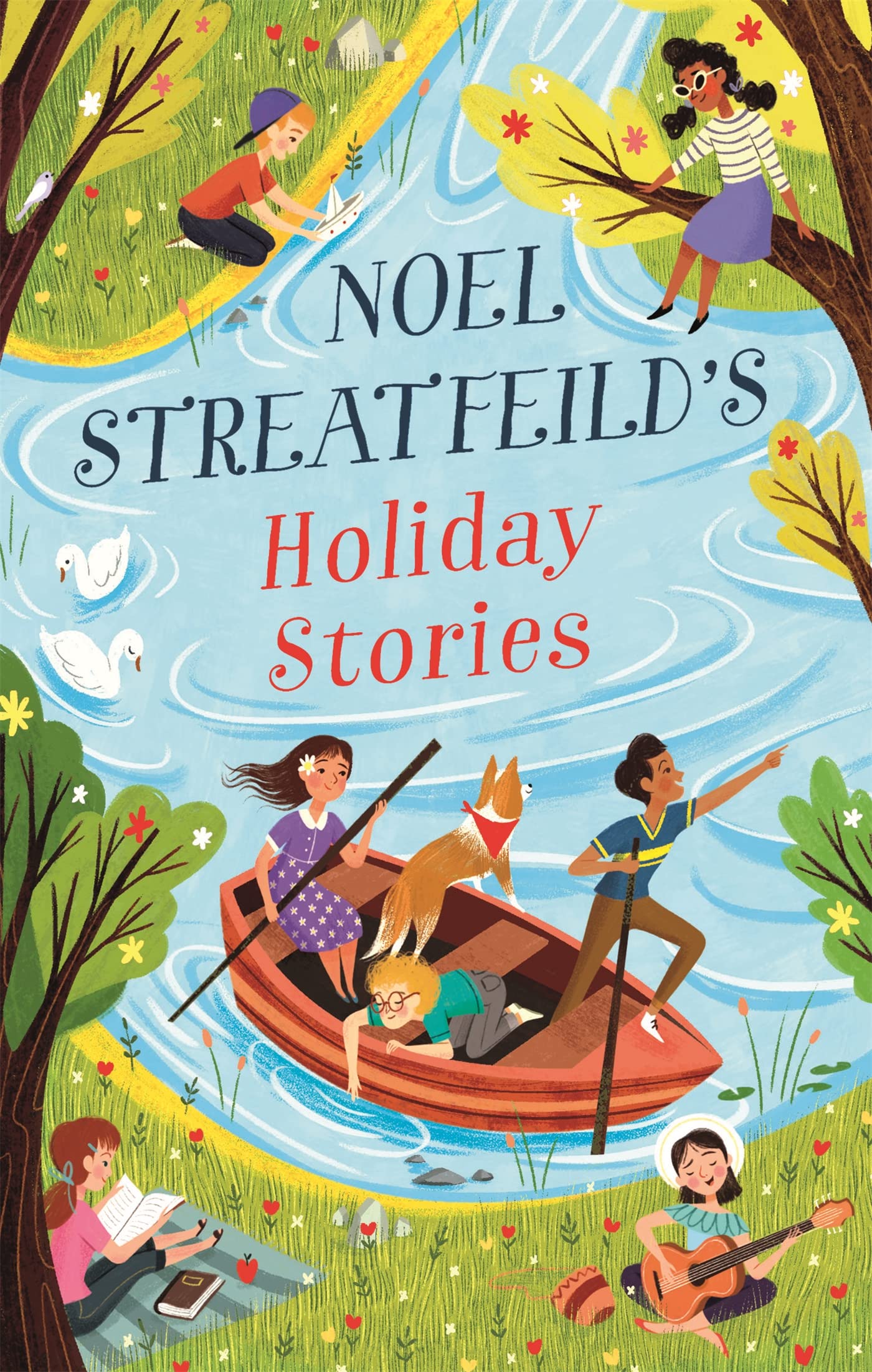 Noel Streatfeild's Holiday Stories: By the author of 'Ballet Shoes' (Virago Modern Classics)