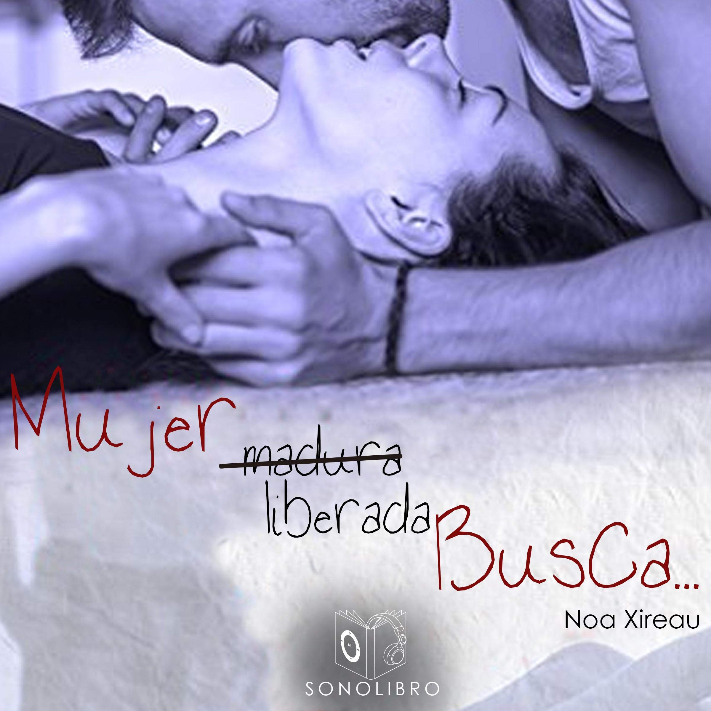 Cover art for Mujer madura liberada Busca... [Mature Woman Released Seeks ...]