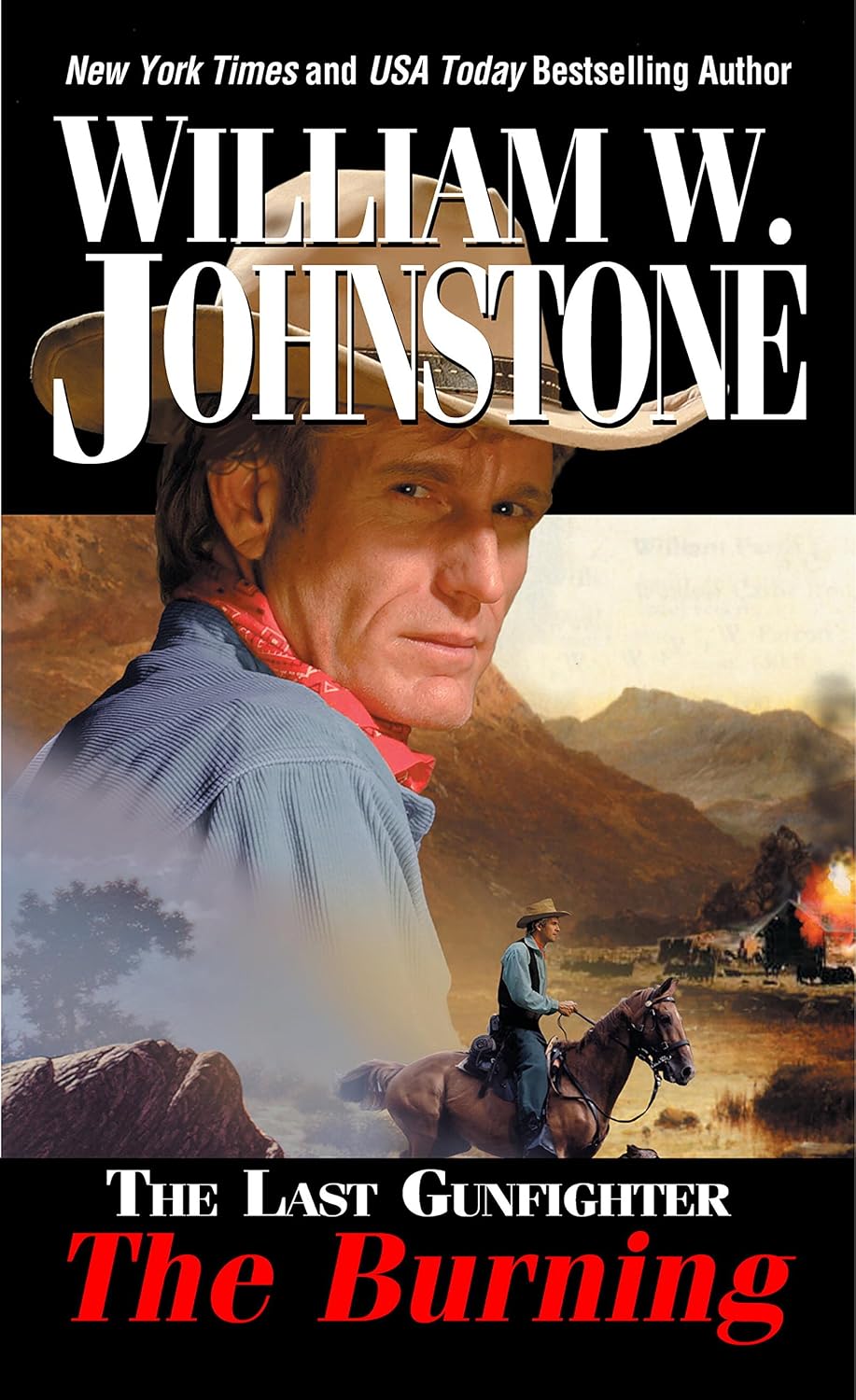 The Burning (The Last Gunfighter Book 8) Kindle edition by