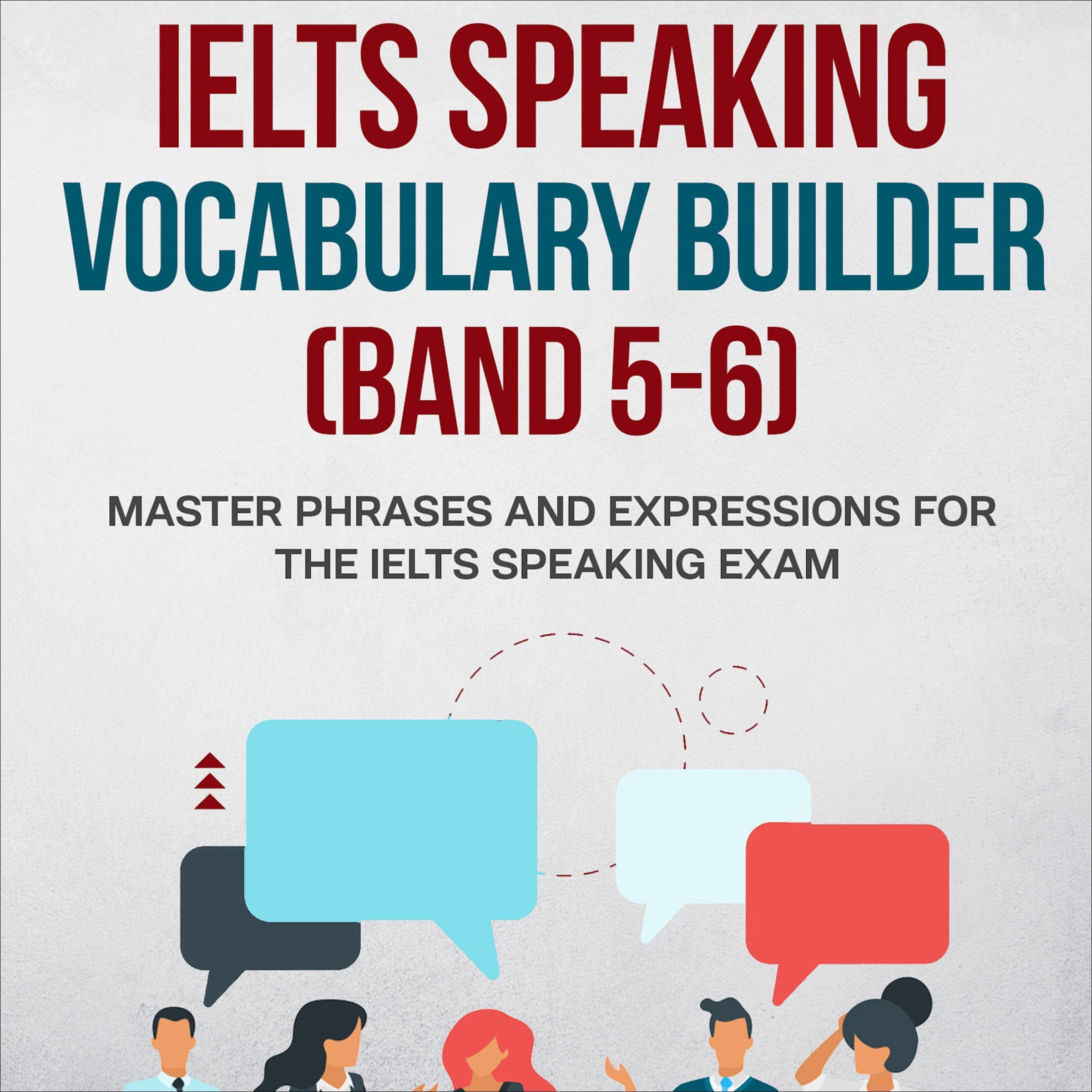 Buy IELTS Speaking Vocabulary Builder (Band 56) Master Phrases and